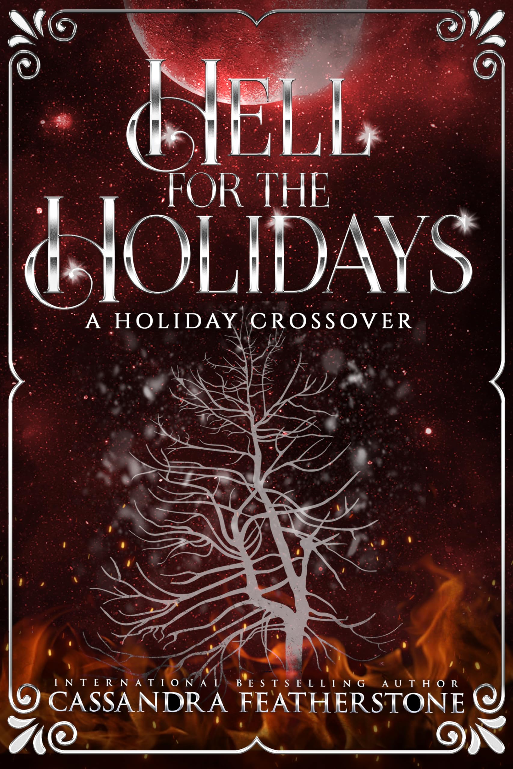 Hell for the Holidays: A Discordia University/Faetal Attraction/Secrets of State U Holiday Crossover Novel