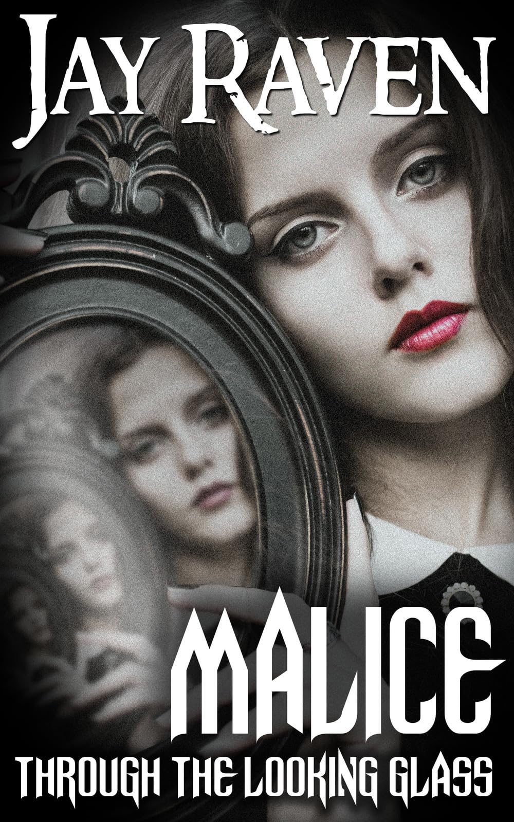 Malice Through the Looking Glass: Tales of Terror and Twisted Fate (The Gothic Chills Collection Book 2)