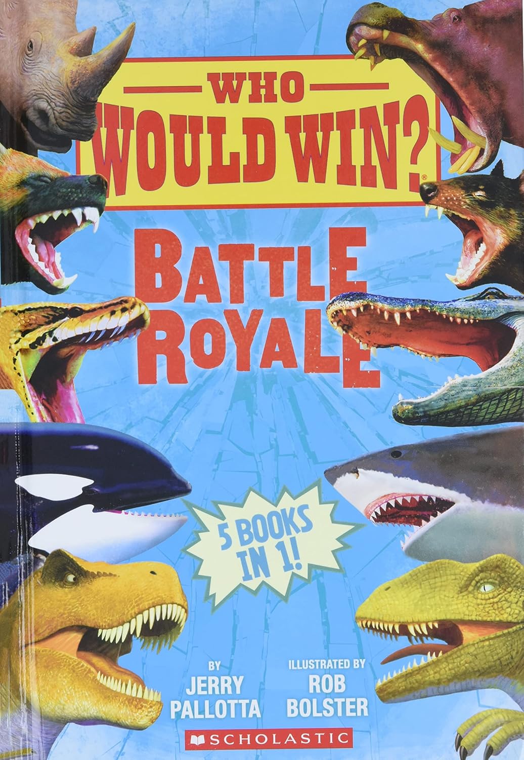 Who Would Win? Battle Royale Amazon.co.uk Pallotta, Jerry, Bolster