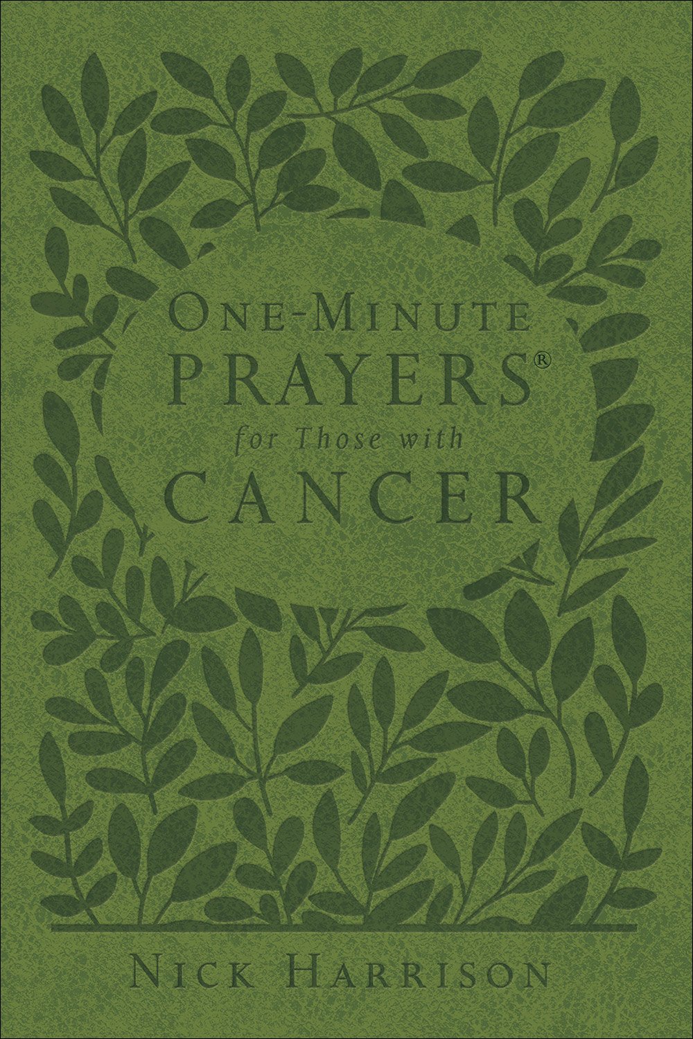 One-Minute Prayers (R) for Those with Cancer
