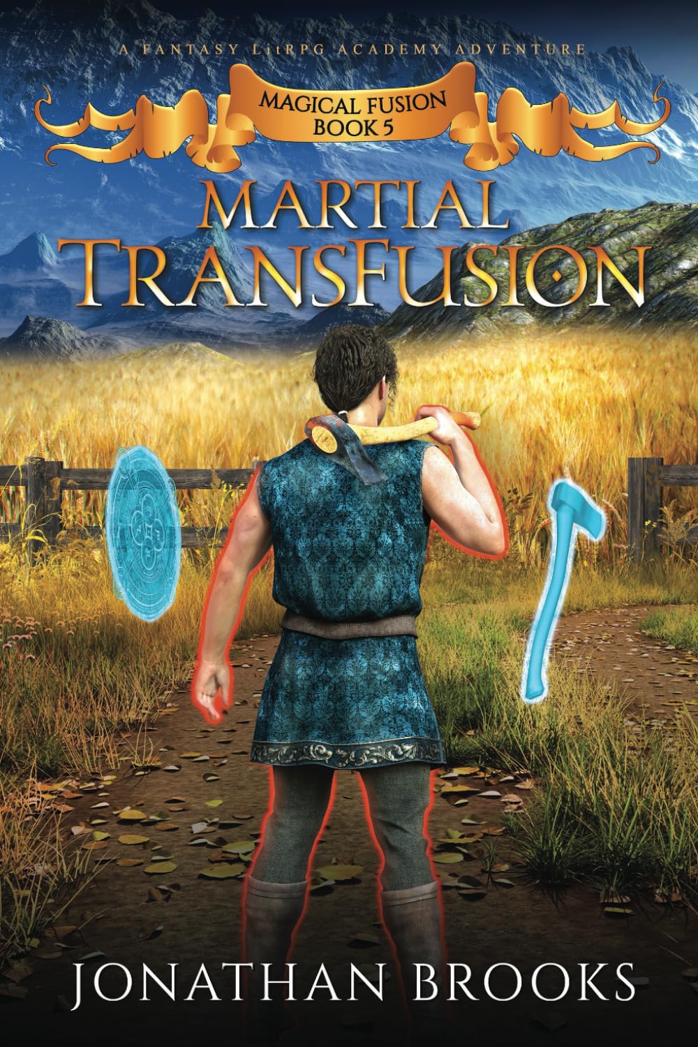 Martial TransFusion: A Fantasy LitRPG Academy Adventure (Magical Fusion)