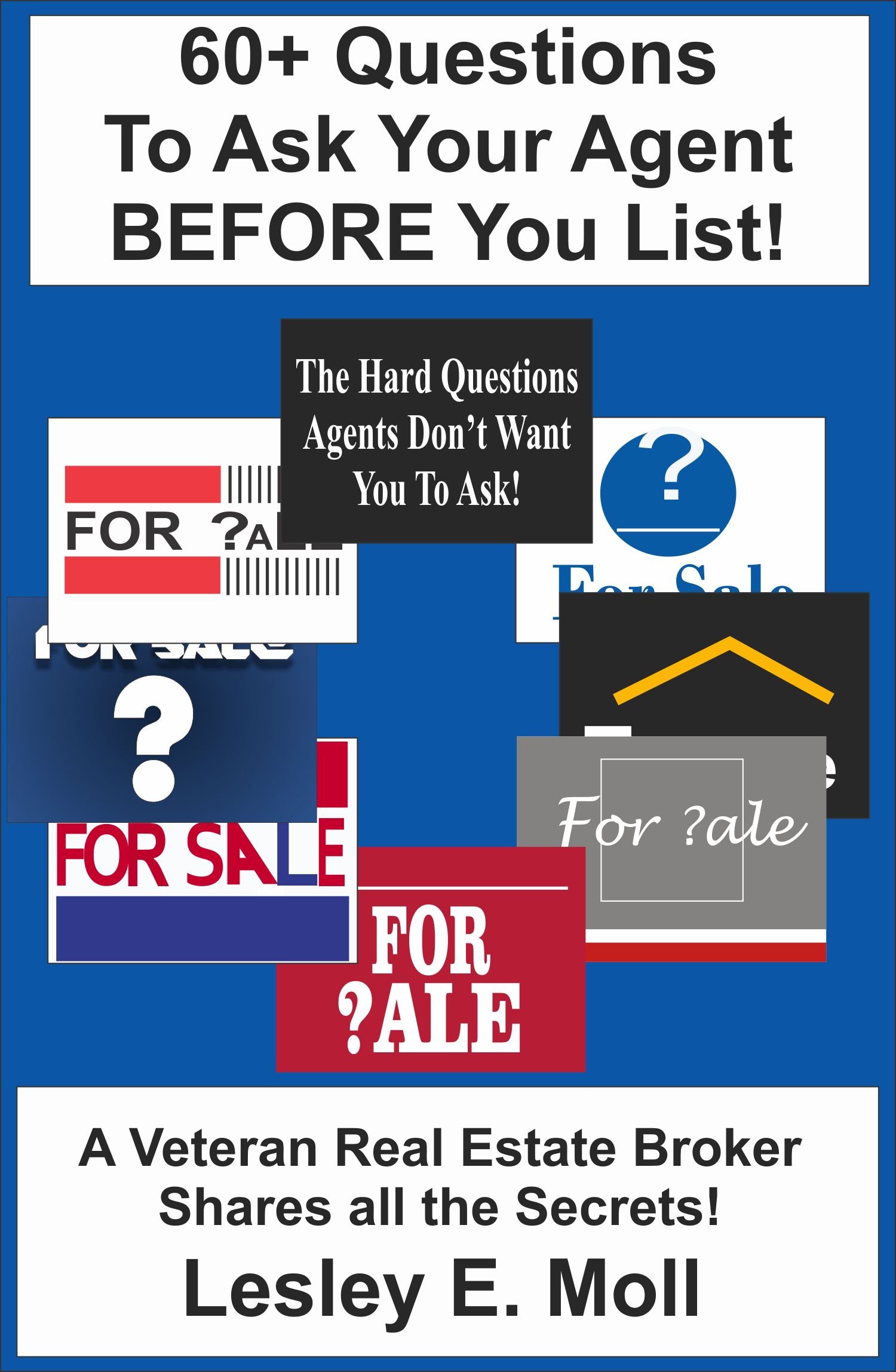 60+ Questions to Ask Your Agent Before You List!