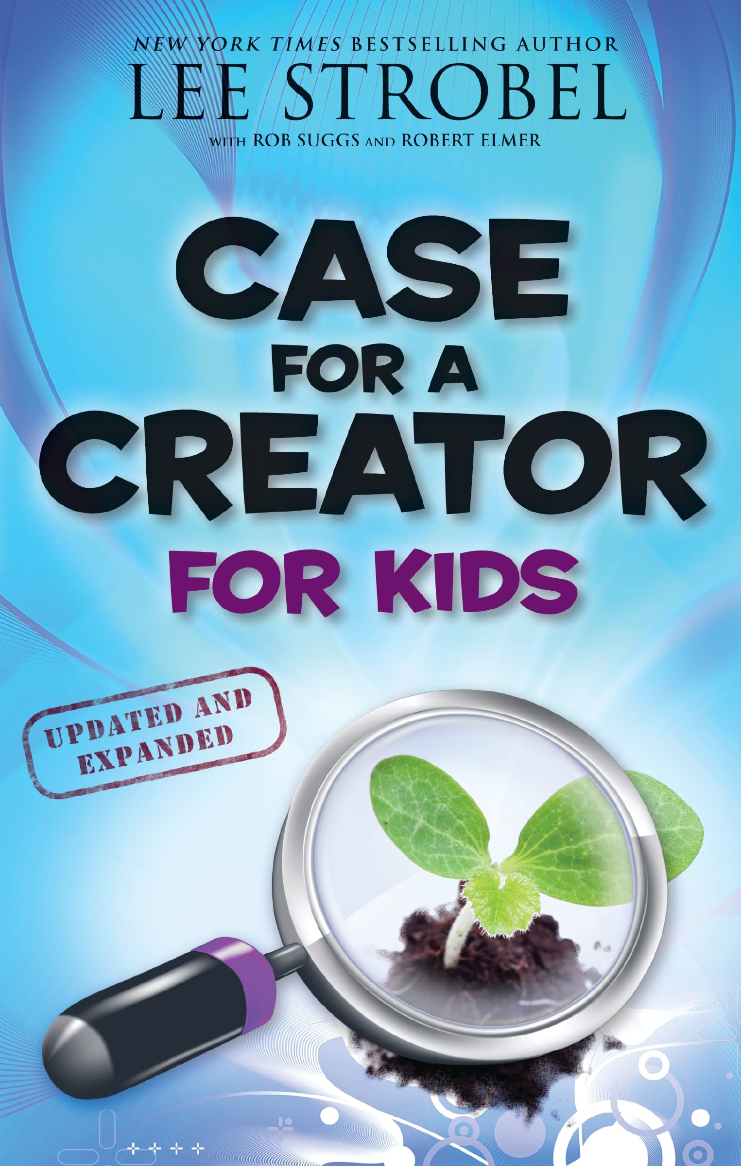 Case for a Creator for Kids: A Resource for Youth Ministry Paperback – 7 May 2010