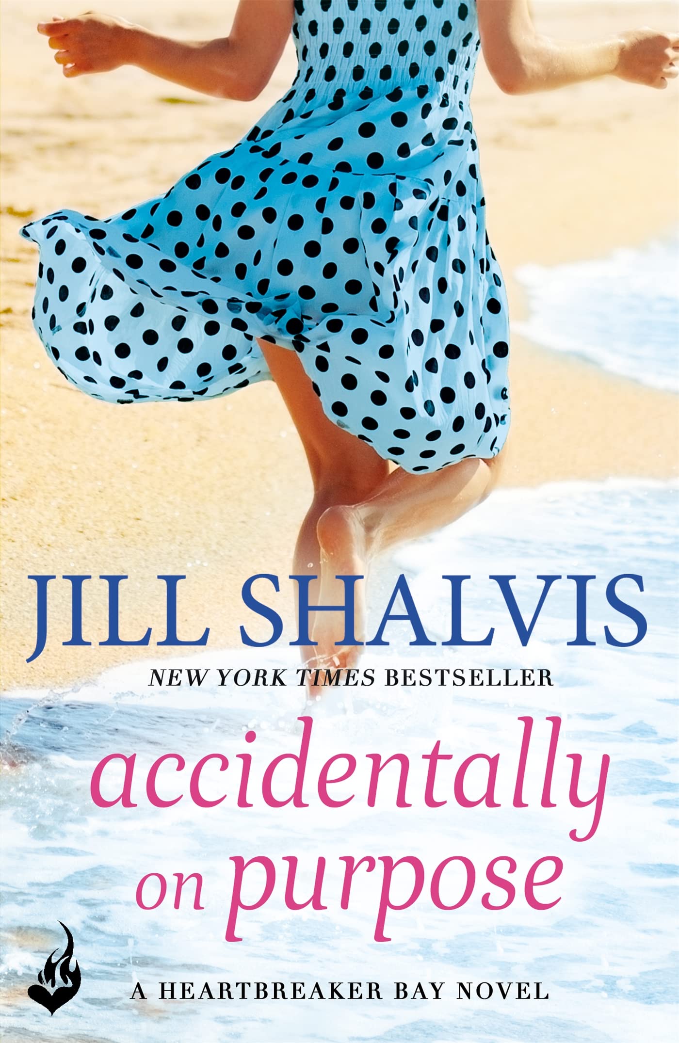 Accidentally On Purpose: The feel-good romance you've been looking for! (Heartbreaker Bay)