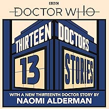 Doctor Who: Thirteen Doctors 13 Stories - coolthings.us