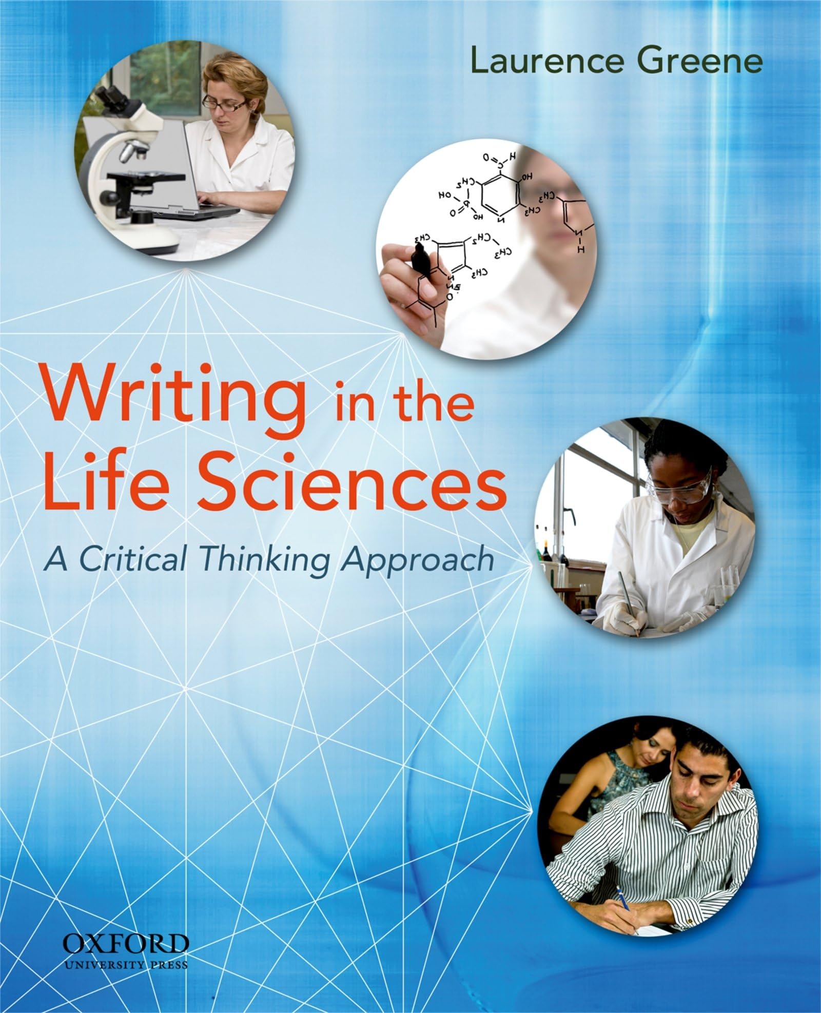 Writing in the Life Sciences livre de pensée critique pour la rédaction scientifique universitaire