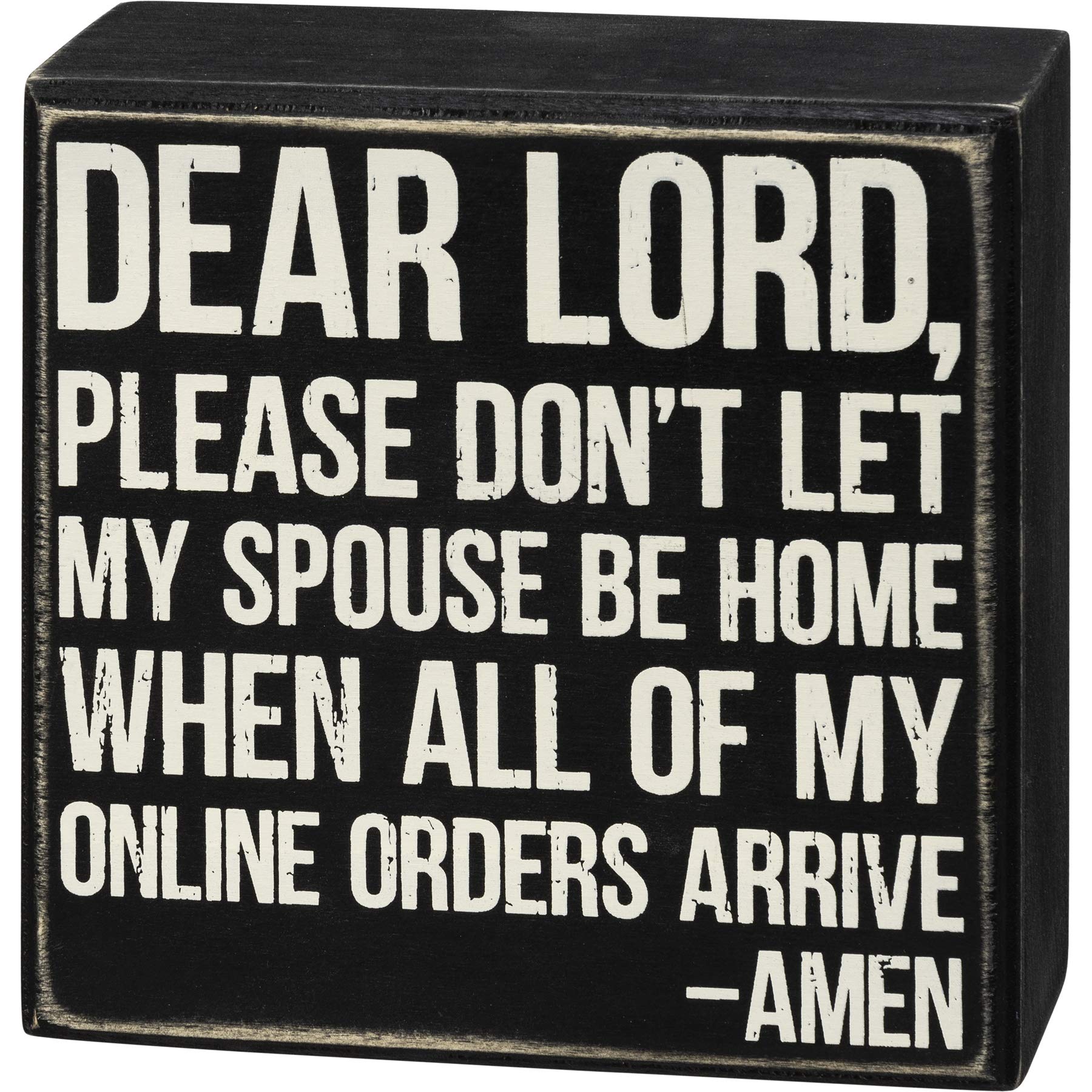 Box Sign - When My Online Orders Arrive