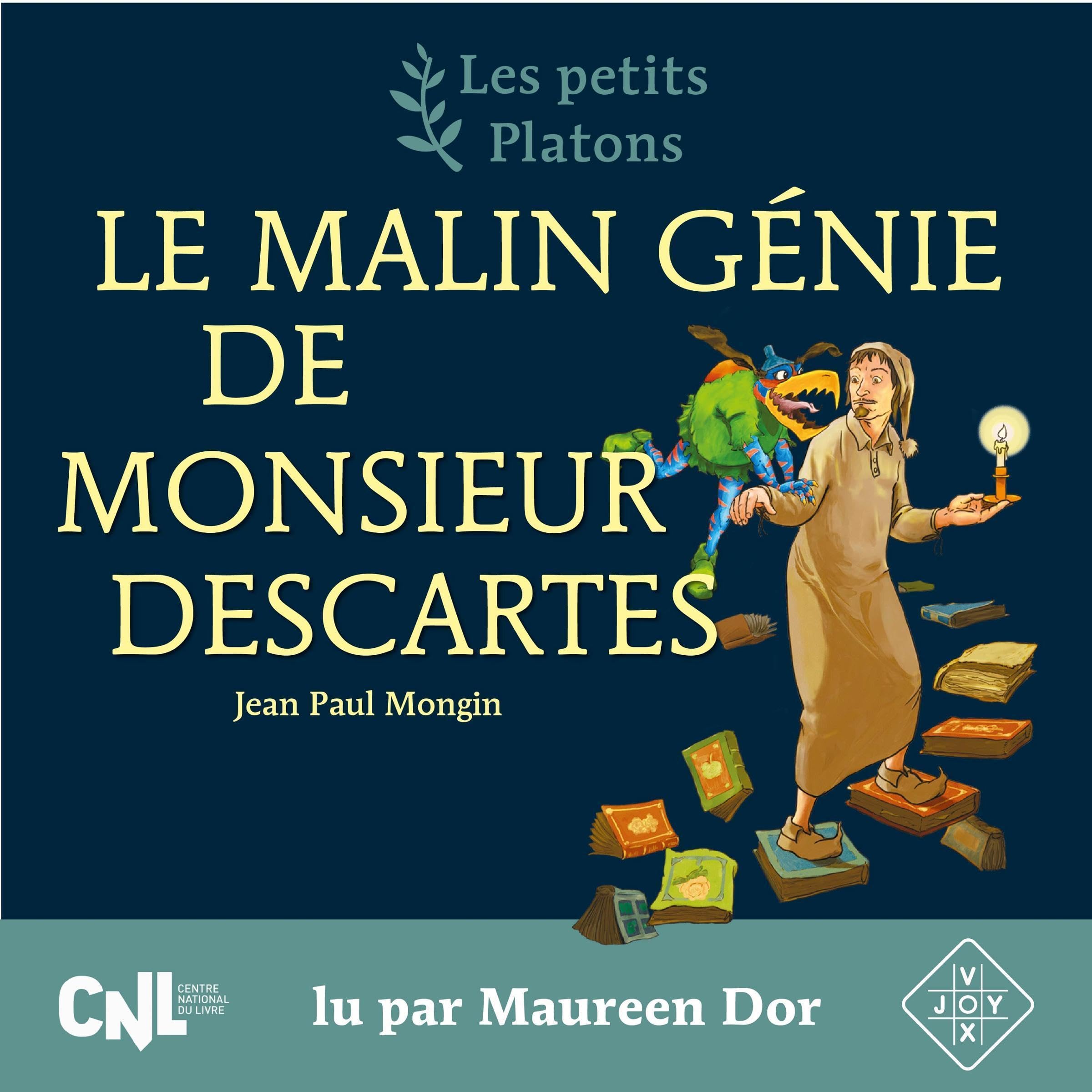 Le Malin Génie de Monsieur Descartes