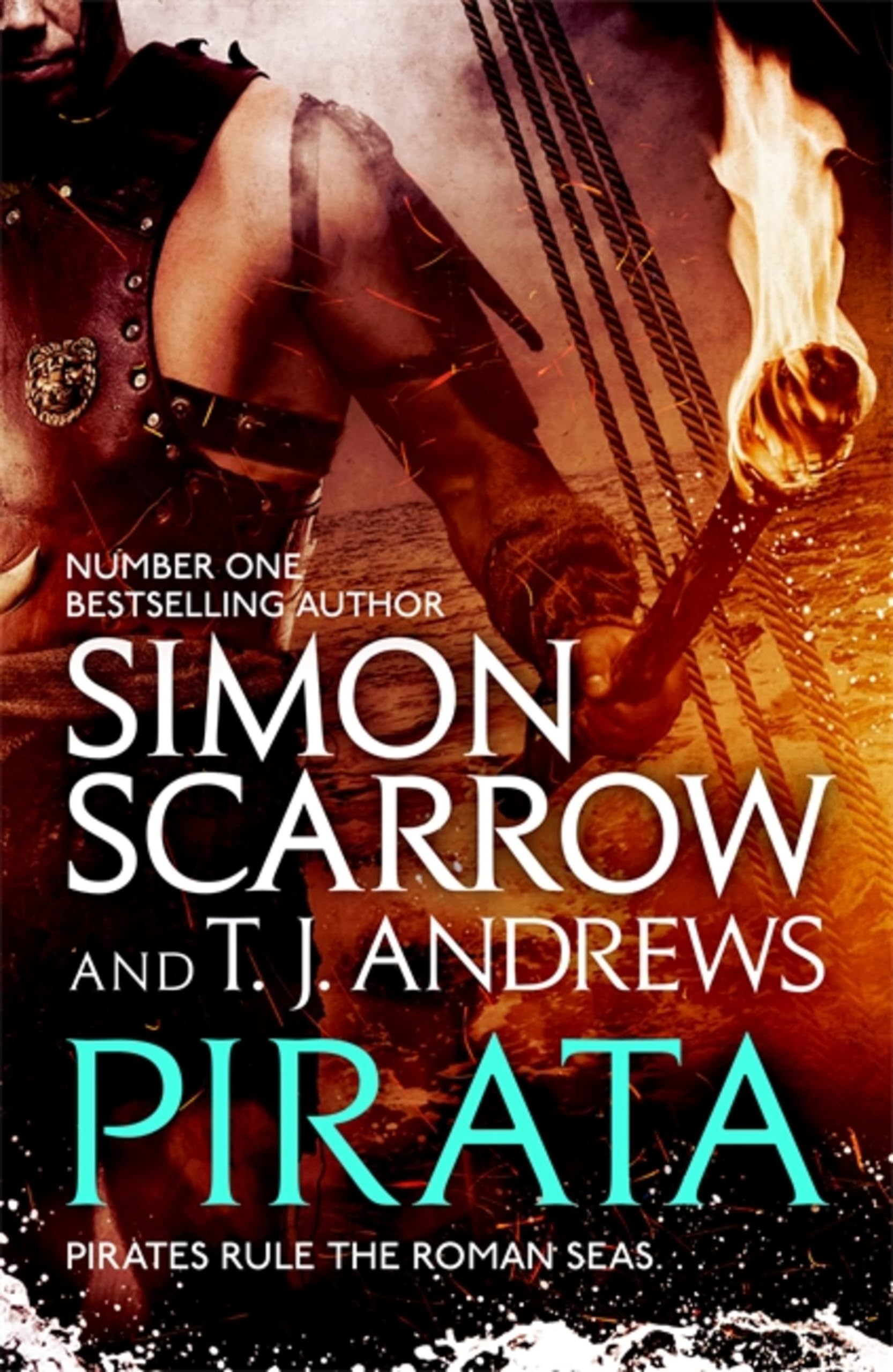 Pirata: The dramatic novel of the pirates who hunt the seas... - Scarrow, Simon