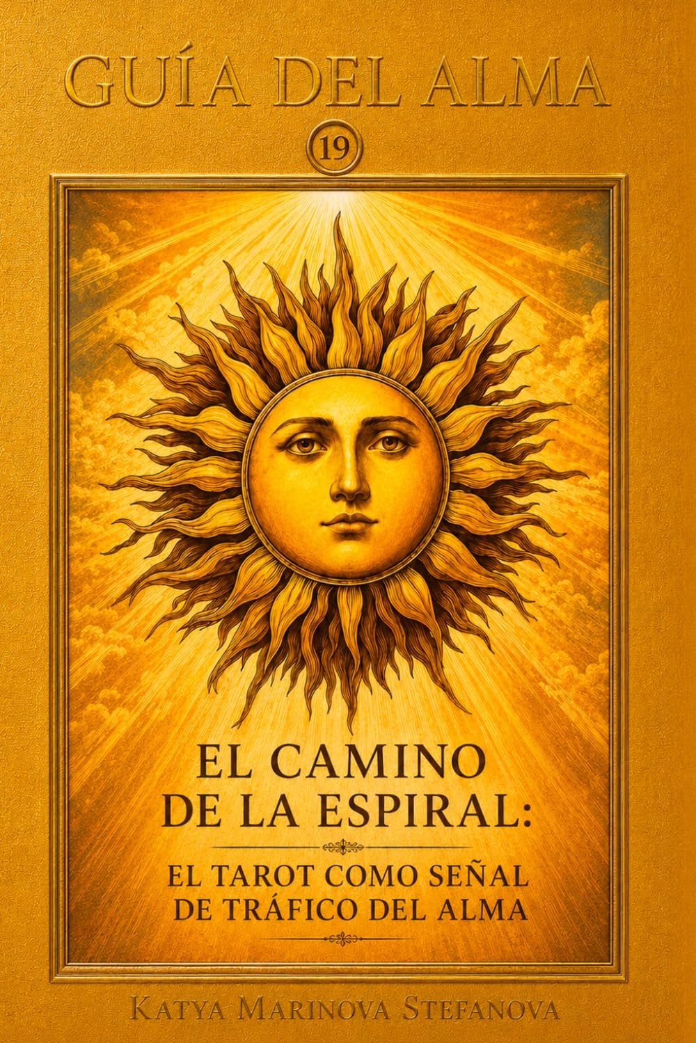 Guía del alma: el camino espiritual: el tarot como señal de tráfico del alma