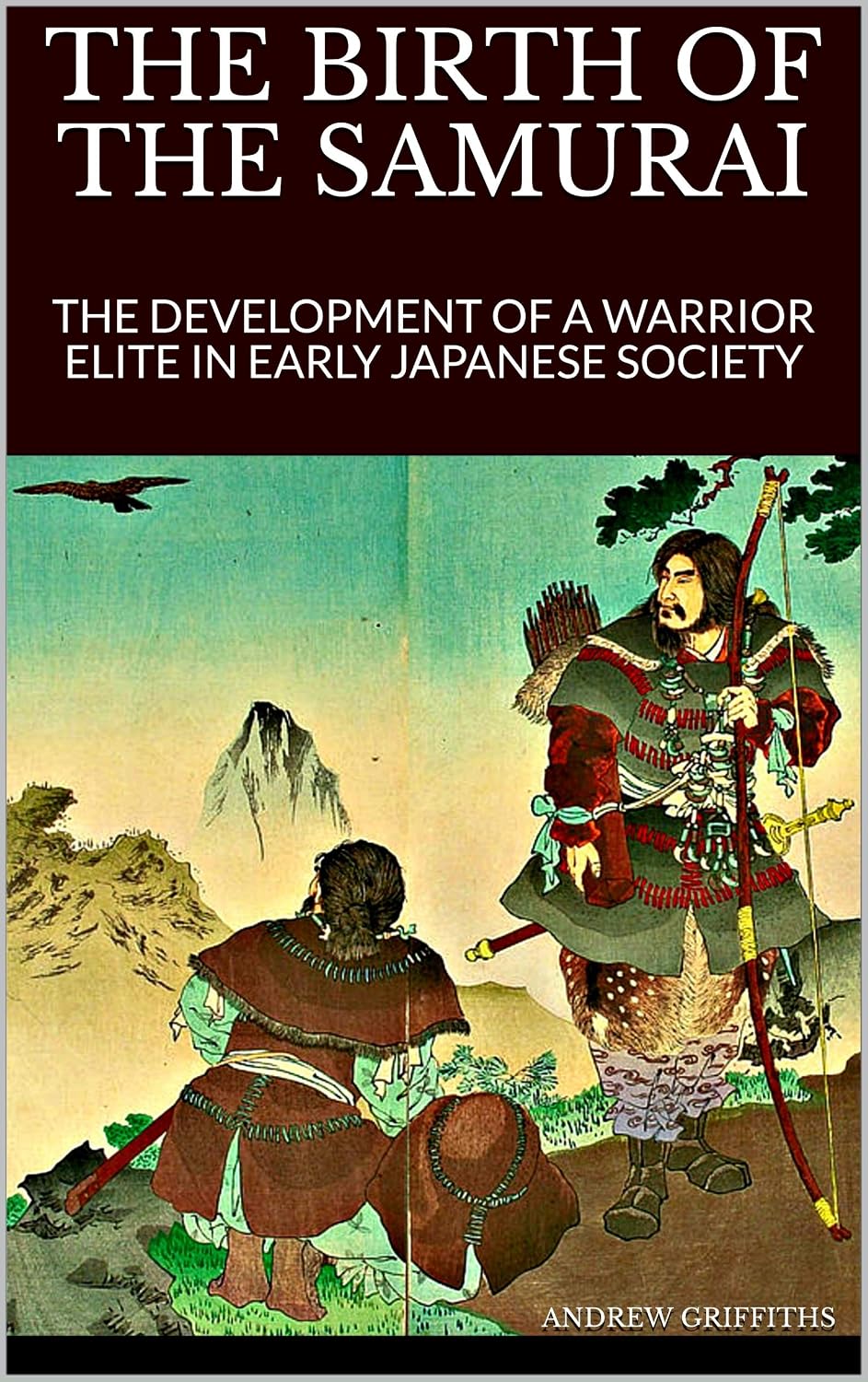 Amazon.com: THE BIRTH OF THE SAMURAI: The Development of a Warrior ...