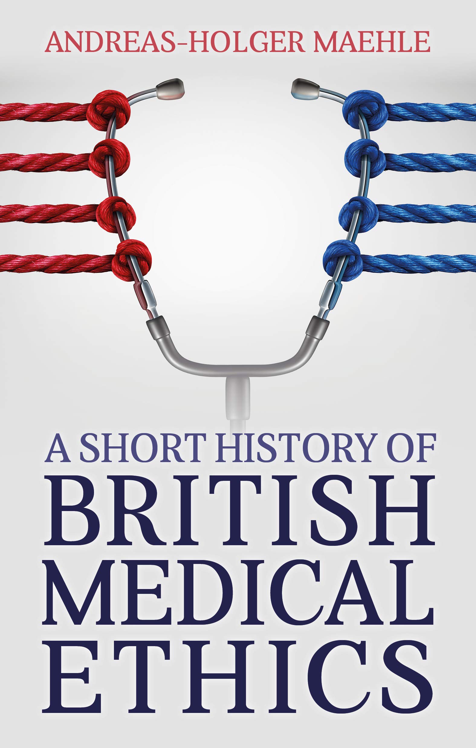 Buy A Short History of British Medical Ethics — BookShops.in