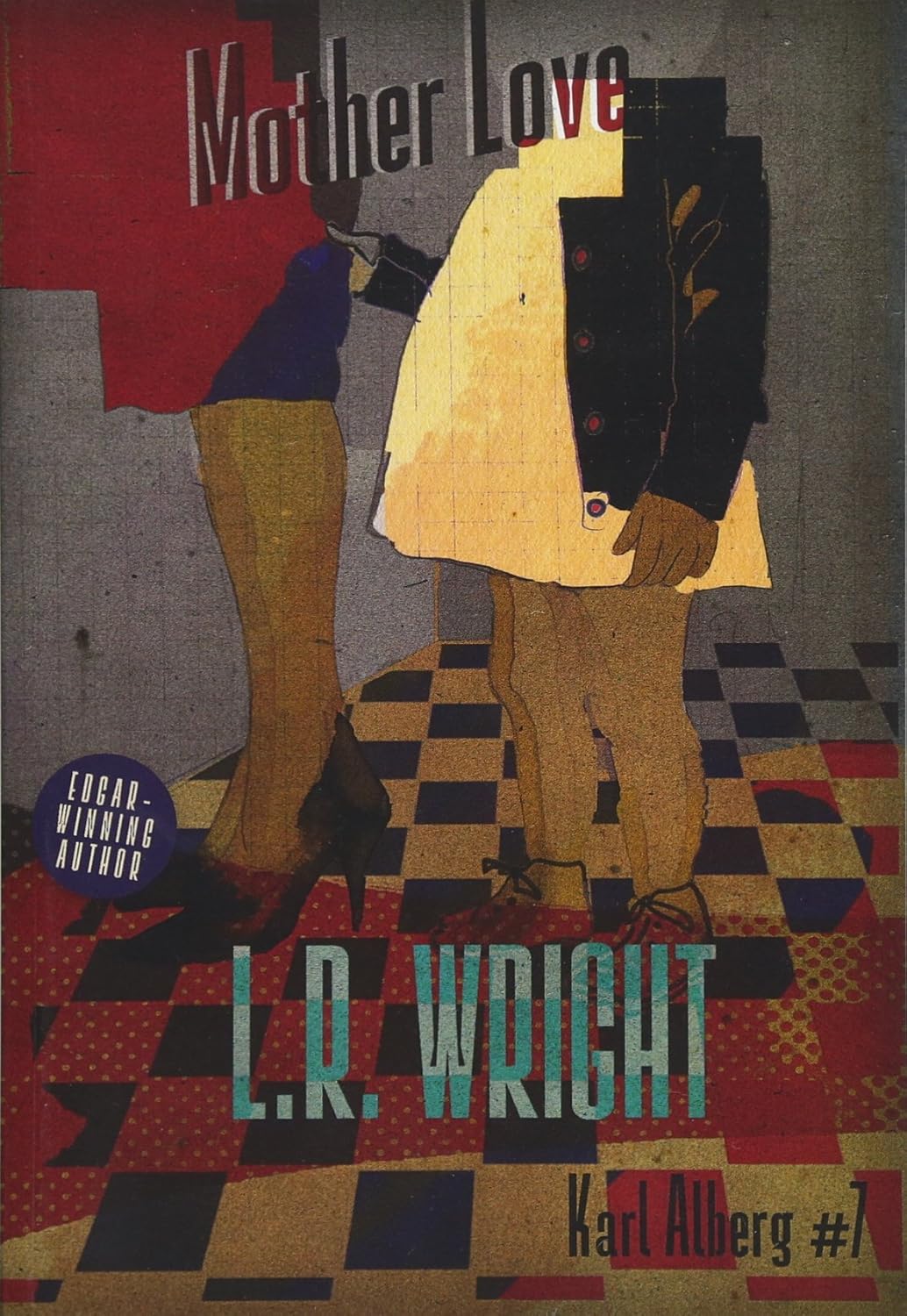 Mother Love (Karl Alberg, 7): Wright, L.R.: 9781631941412: Amazon.com ...