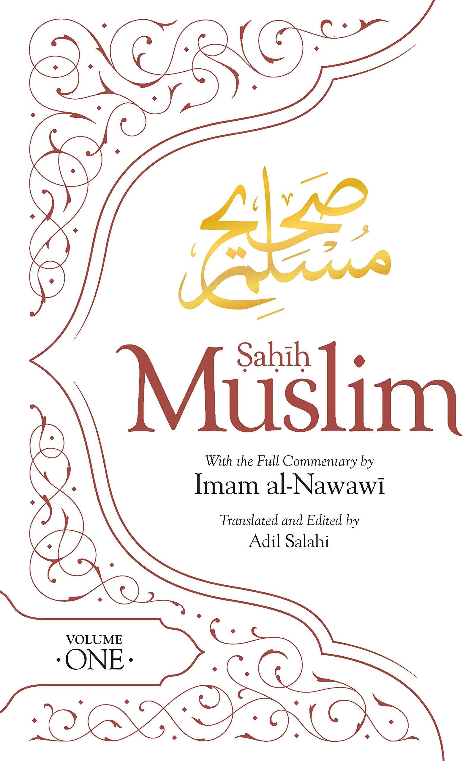 Sahih Muslim (Volume 1): With the Full Commentary by Imam Nawawi (Al-Minhaj bi Sharh Sahih Muslim, 1)