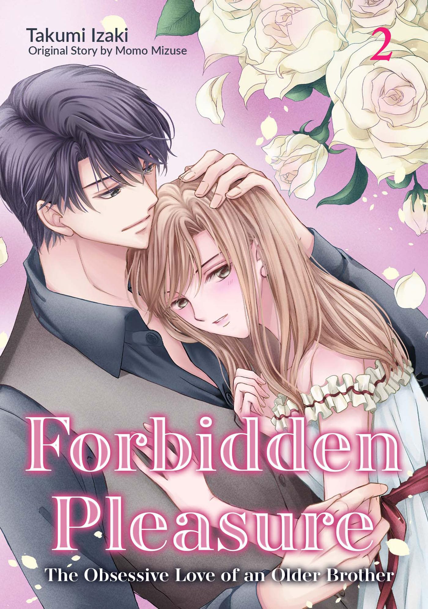 Forbidden Pleasure - The Obsessive Love of an Older Brother Vol.2(Romance Manga)