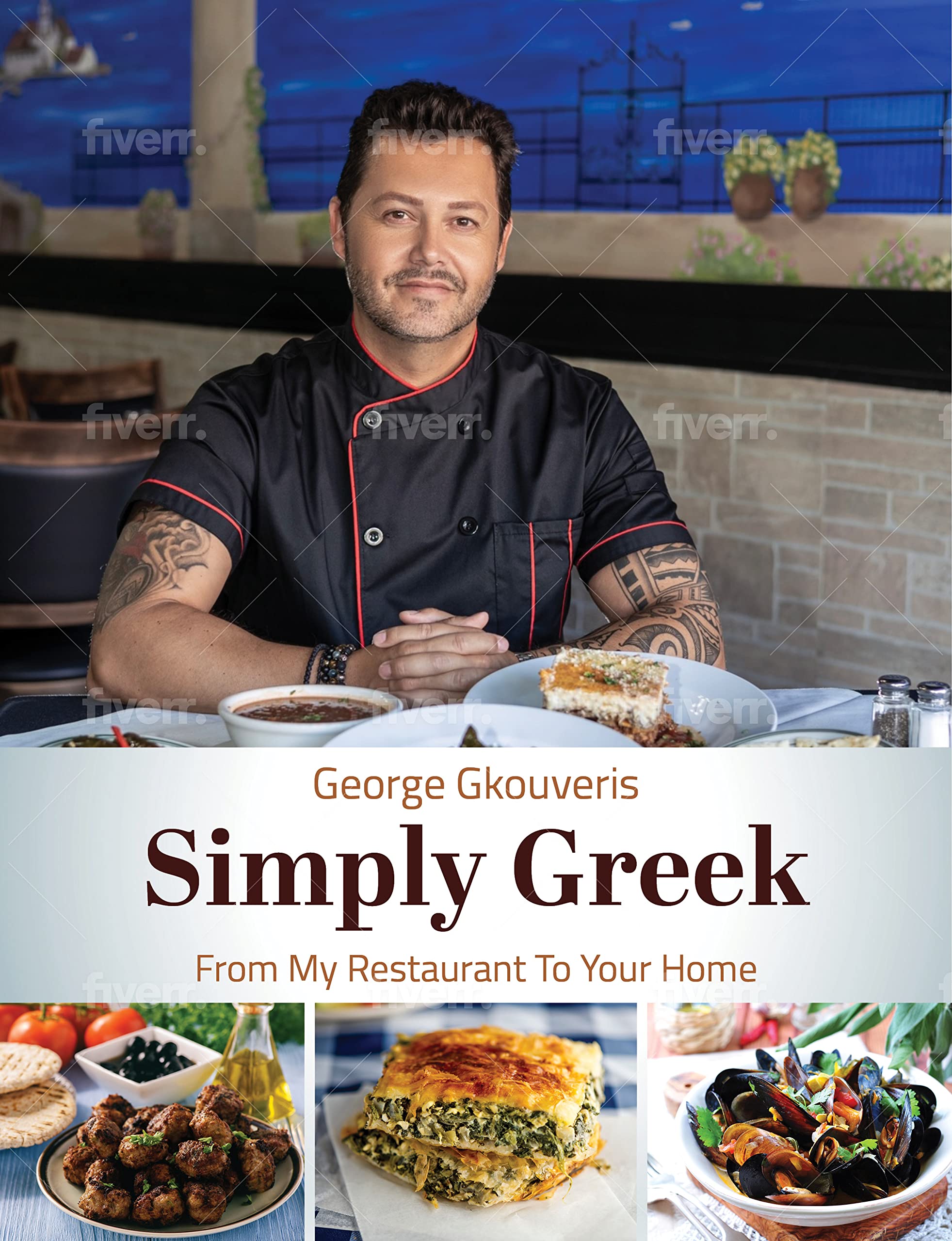 Simply Greek: From My Restaurant To Your Home