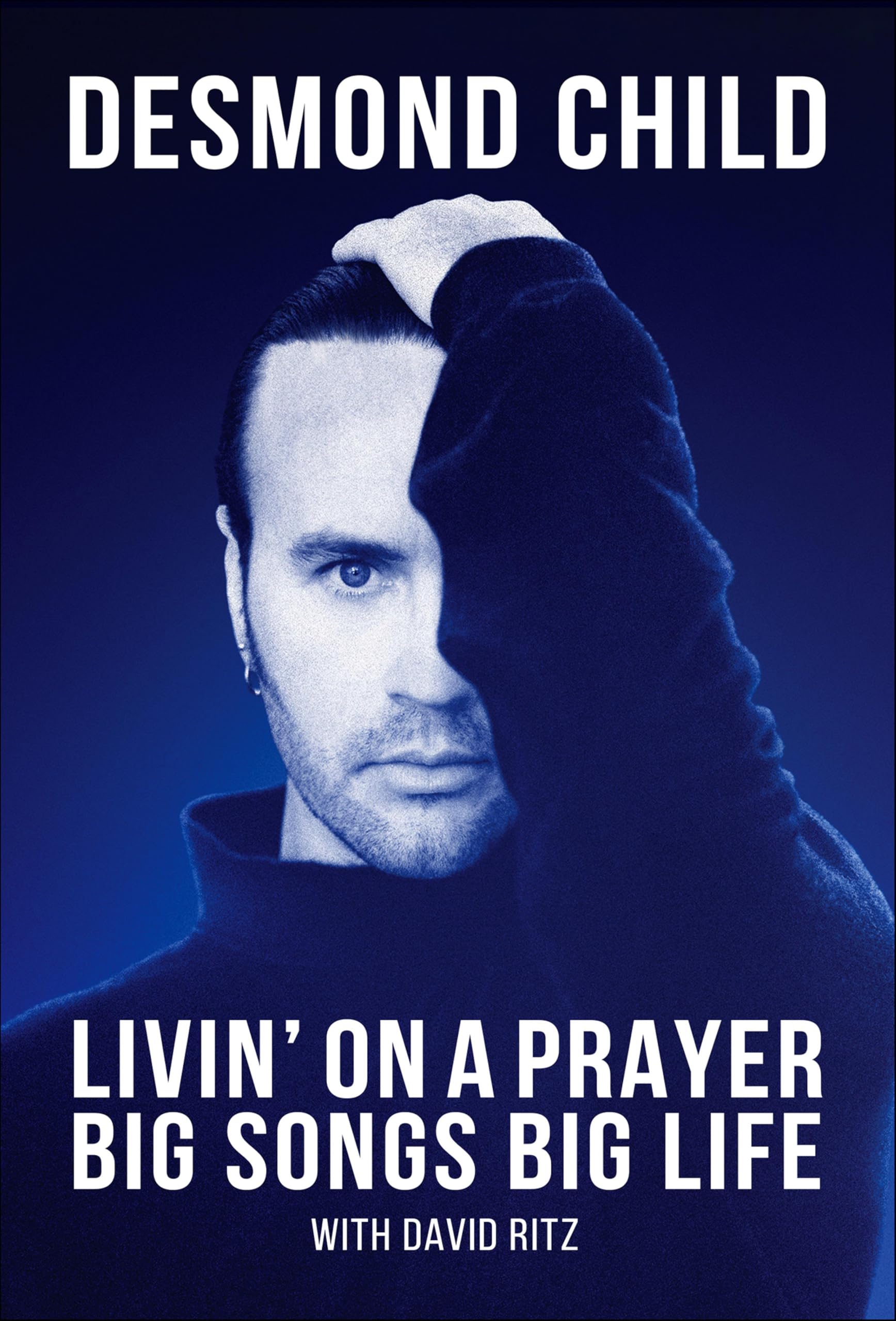 Livin' on a Prayer Big Songs Big Life English Edition livre musique rock biographie