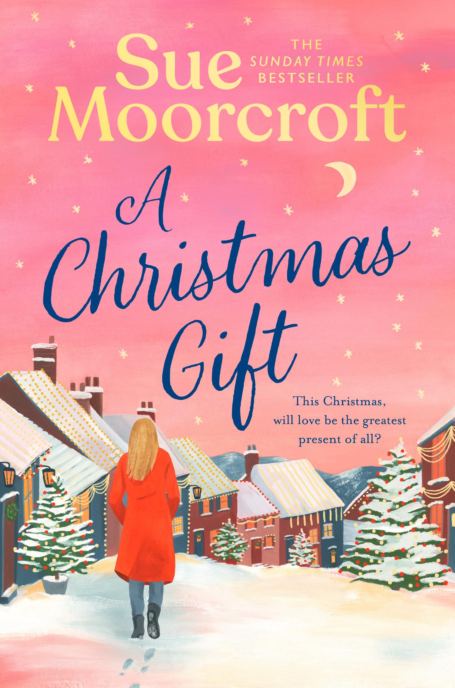 A Christmas Gift by Sue Moorcroft (Paperback Book)