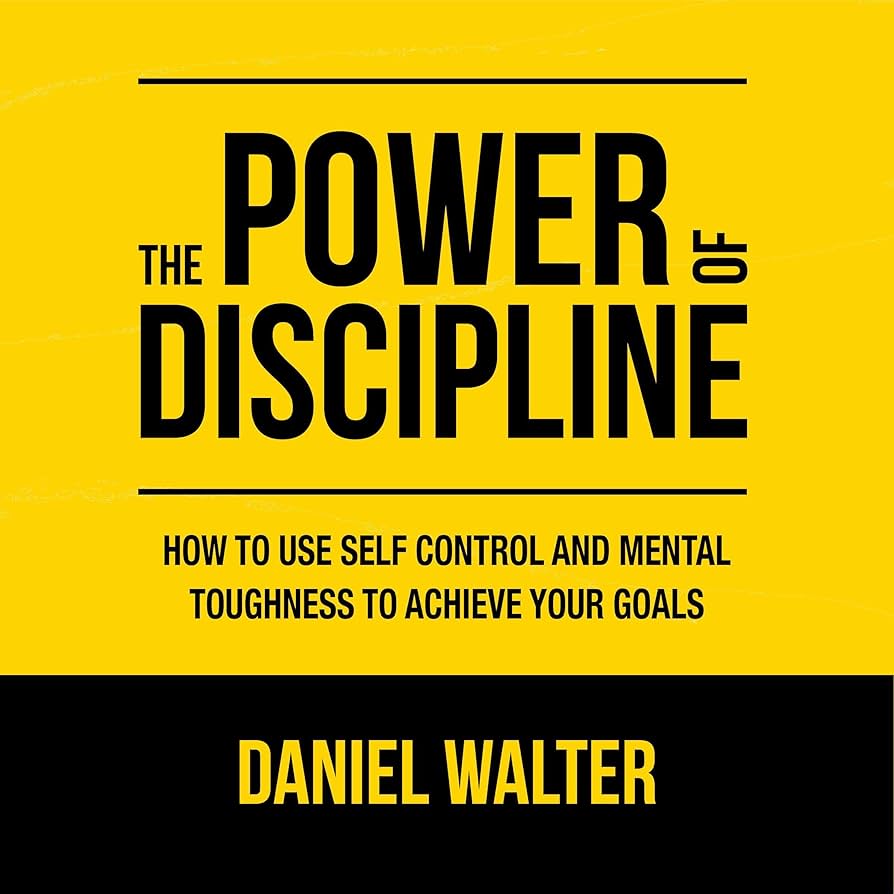 Amazon.com: The Power of Discipline: How to Use Self Control and