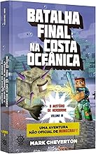 Batalha final na costa oceânica (Vol. 3 Minecraft: O mistério de Herobrine)