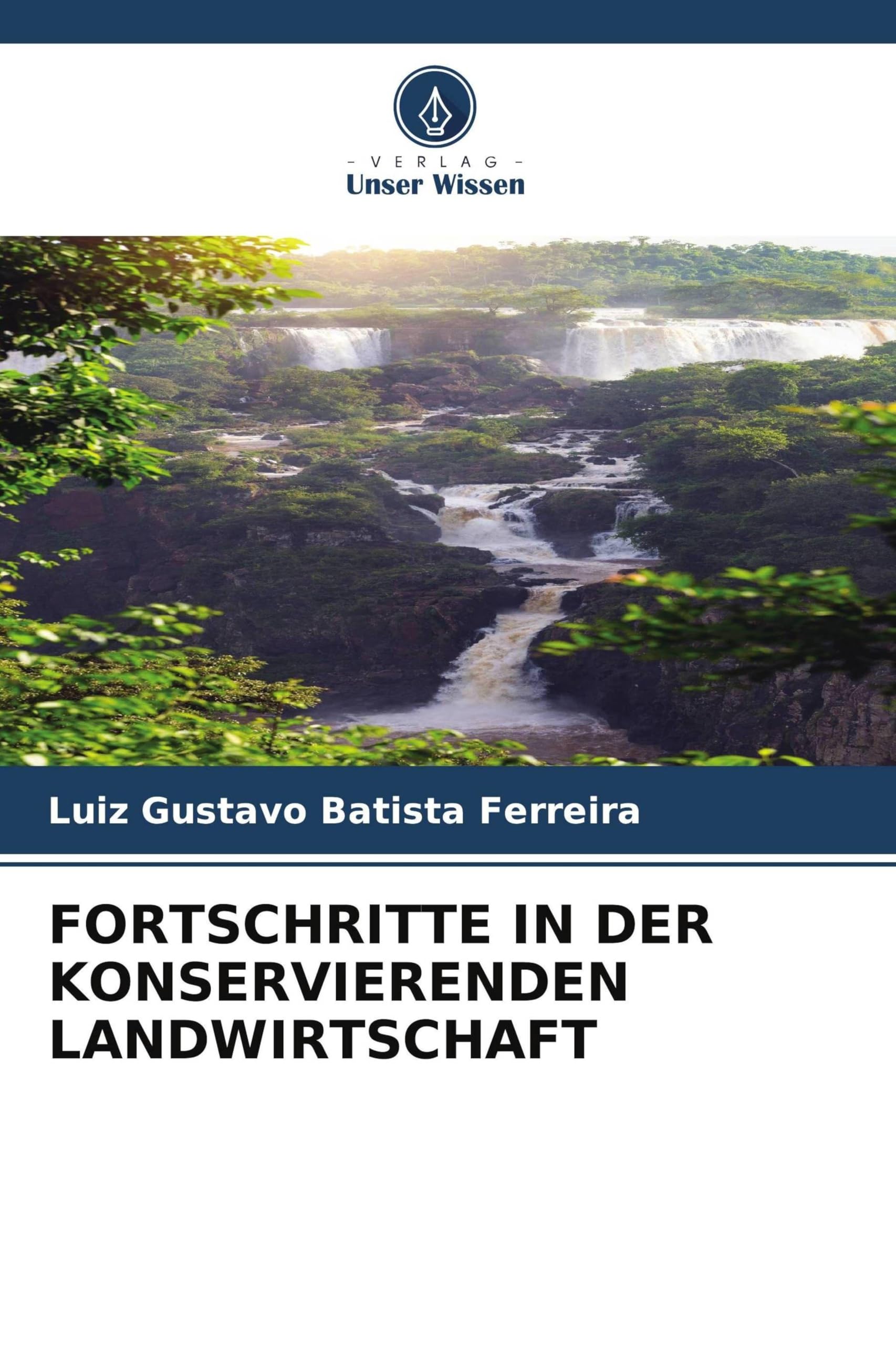 Fortschritte in Der Konservierenden Landwirtschaft