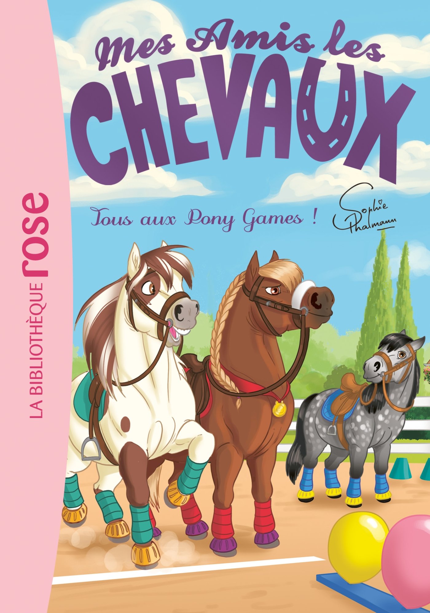 Mes amis les chevaux 20 - Tous aux Pony Games ! (Mes amis les chevaux - Sophie Thalmann (20))
