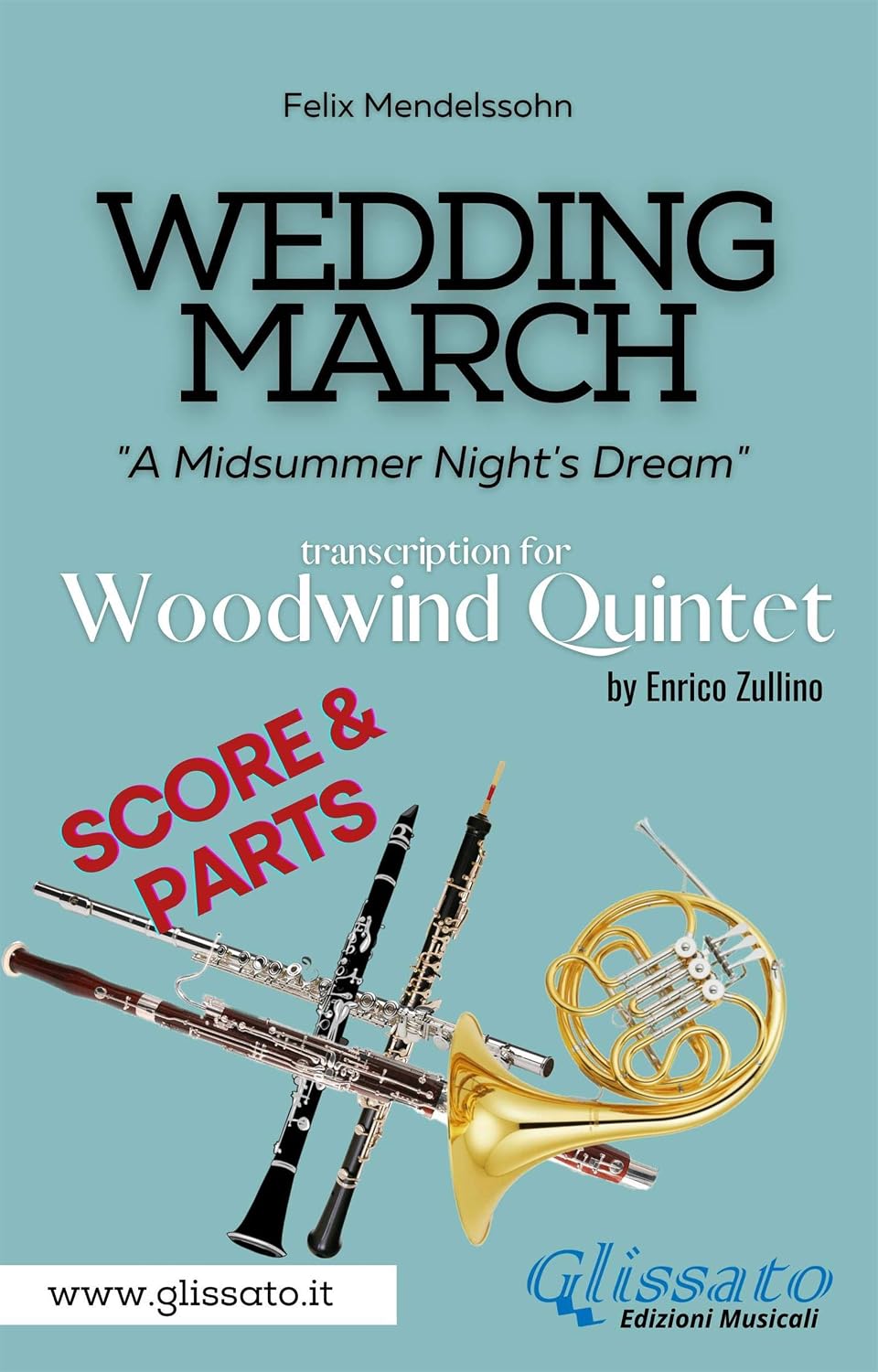 Wedding March (Mendelssohn) - Woodwind Quintet (score & parts): A Midsummer Night's Dream (Italian Edition)