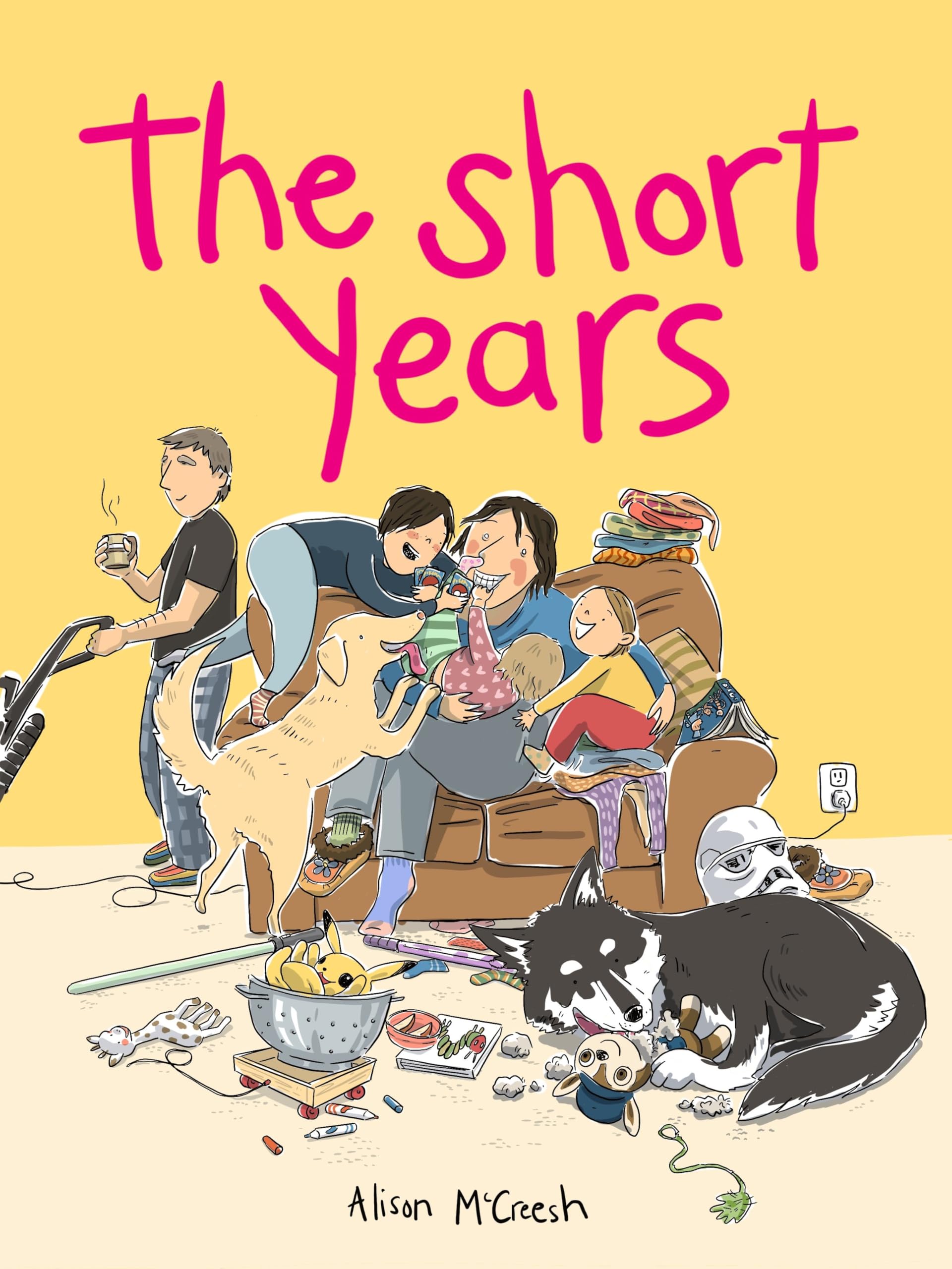 The Short Years by Alison McCreesh - 9781772621211