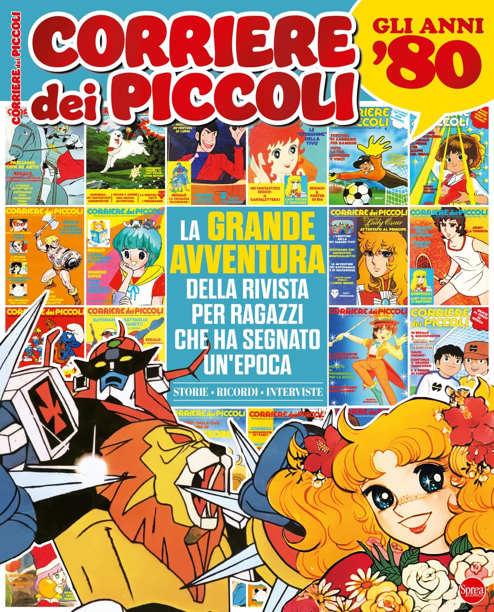 Corriere dei piccoli. La grande avventura della rivista che ha segnato un’epoca