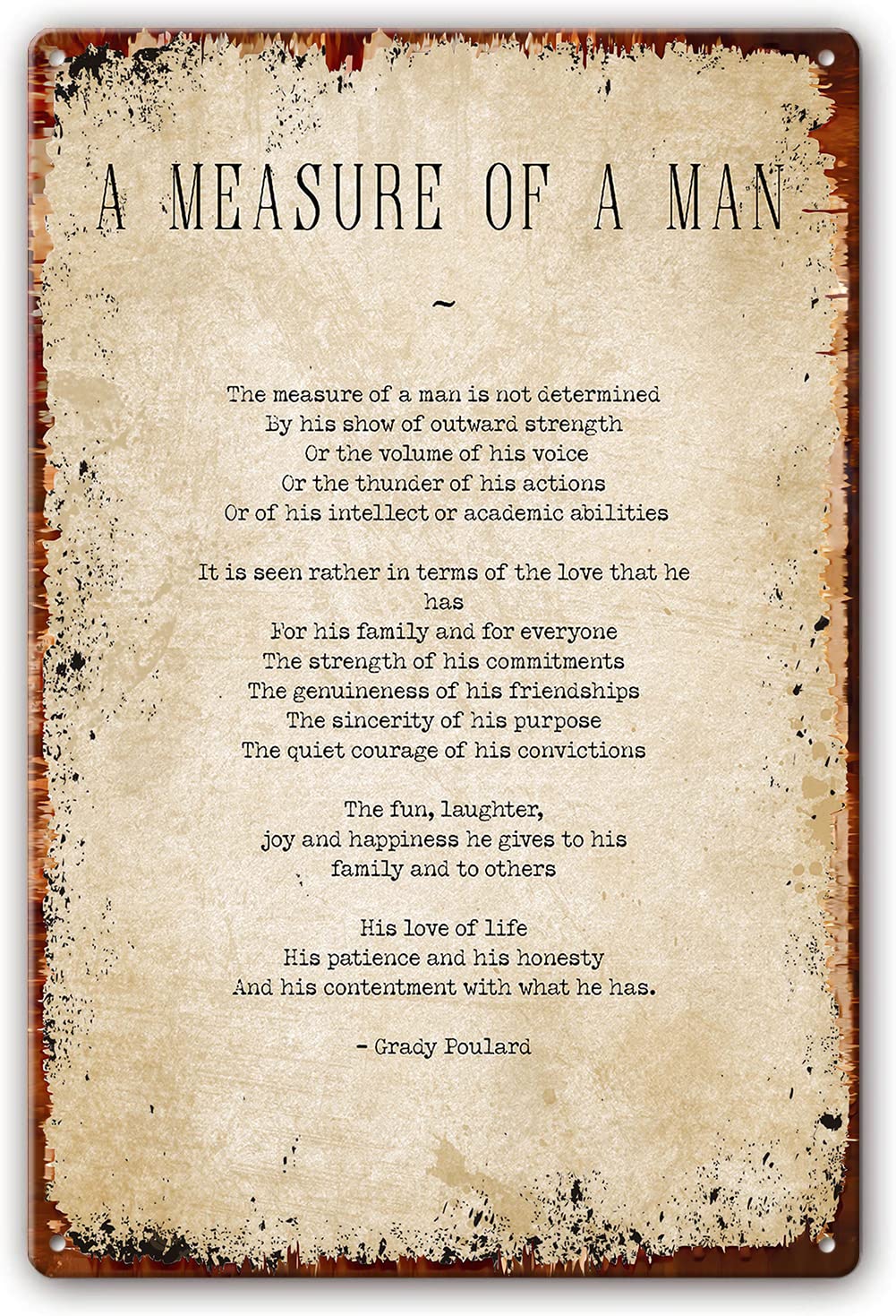 Ingzzaac Metalpostera25951 A Measure Of The Man Poem Wall Art Metal Tin Sign Poetry Posters For Room Prints Contemporary Decor Pictures Christmas Decorations Bedroom Hanging Plaque 8"X12"