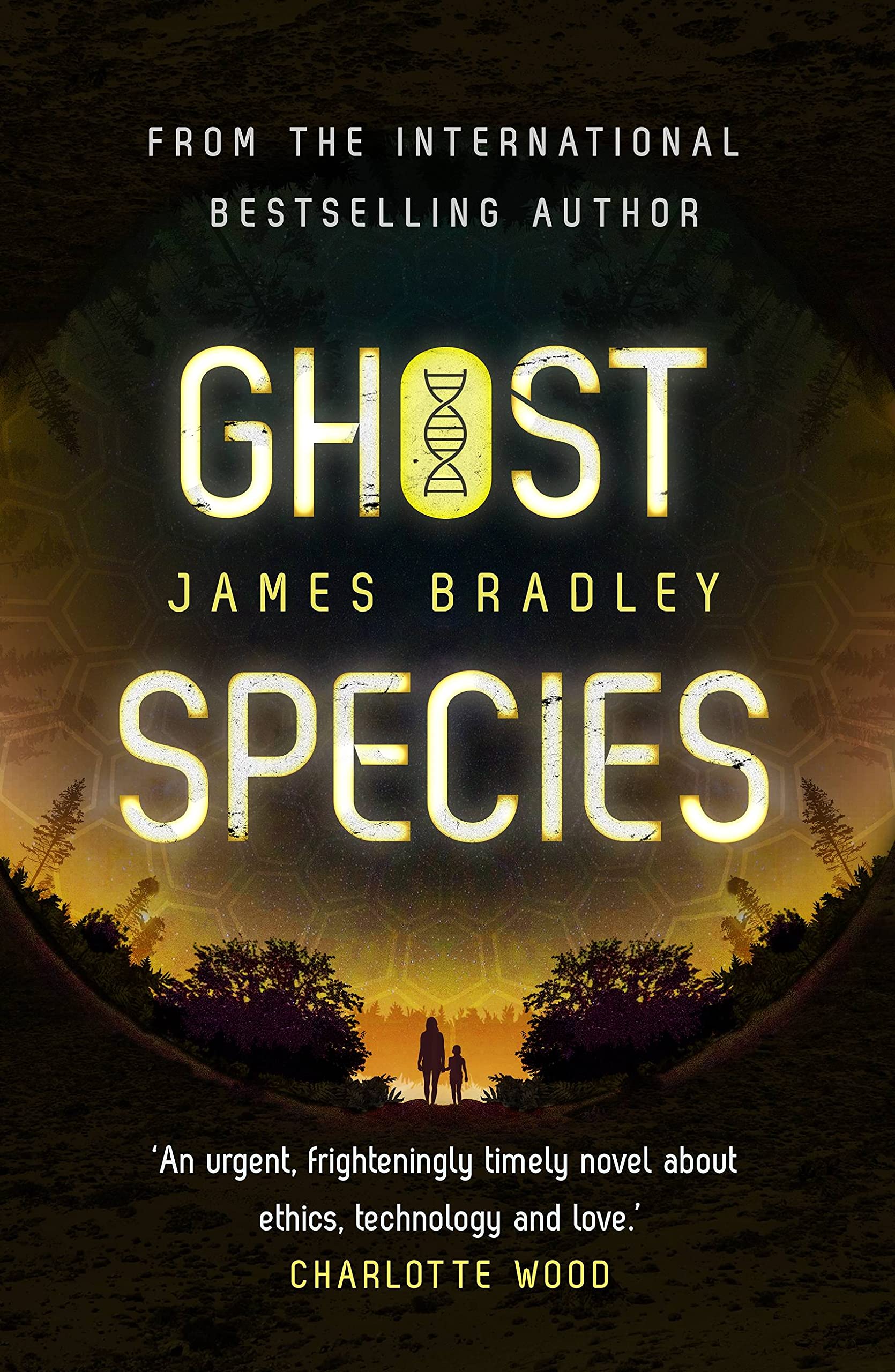 Ghost Species: The environmental thriller longlisted  by James Bradley PAPERBACK