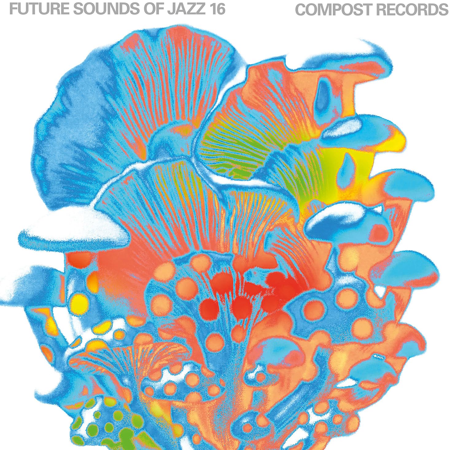 Future Sounds of Jazz Vol. 16