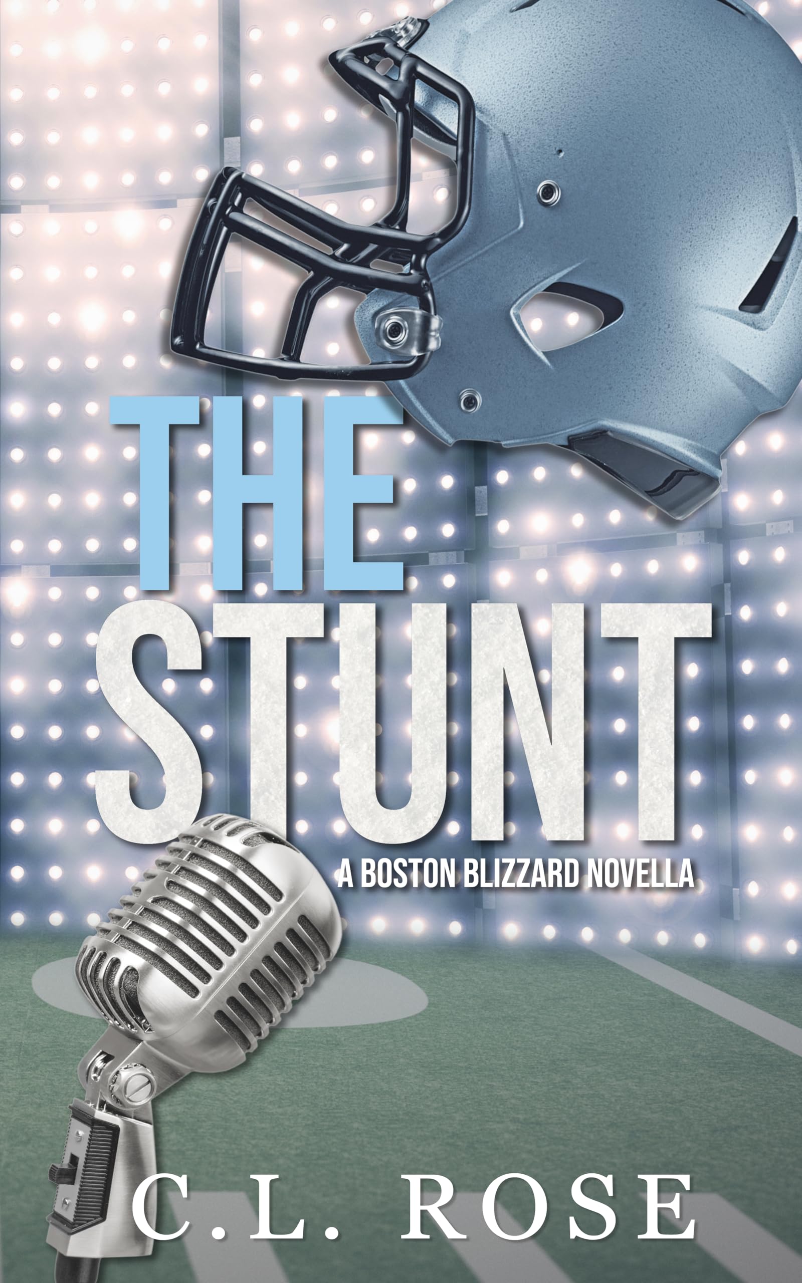 The Stunt (Boston Blizzard Series)