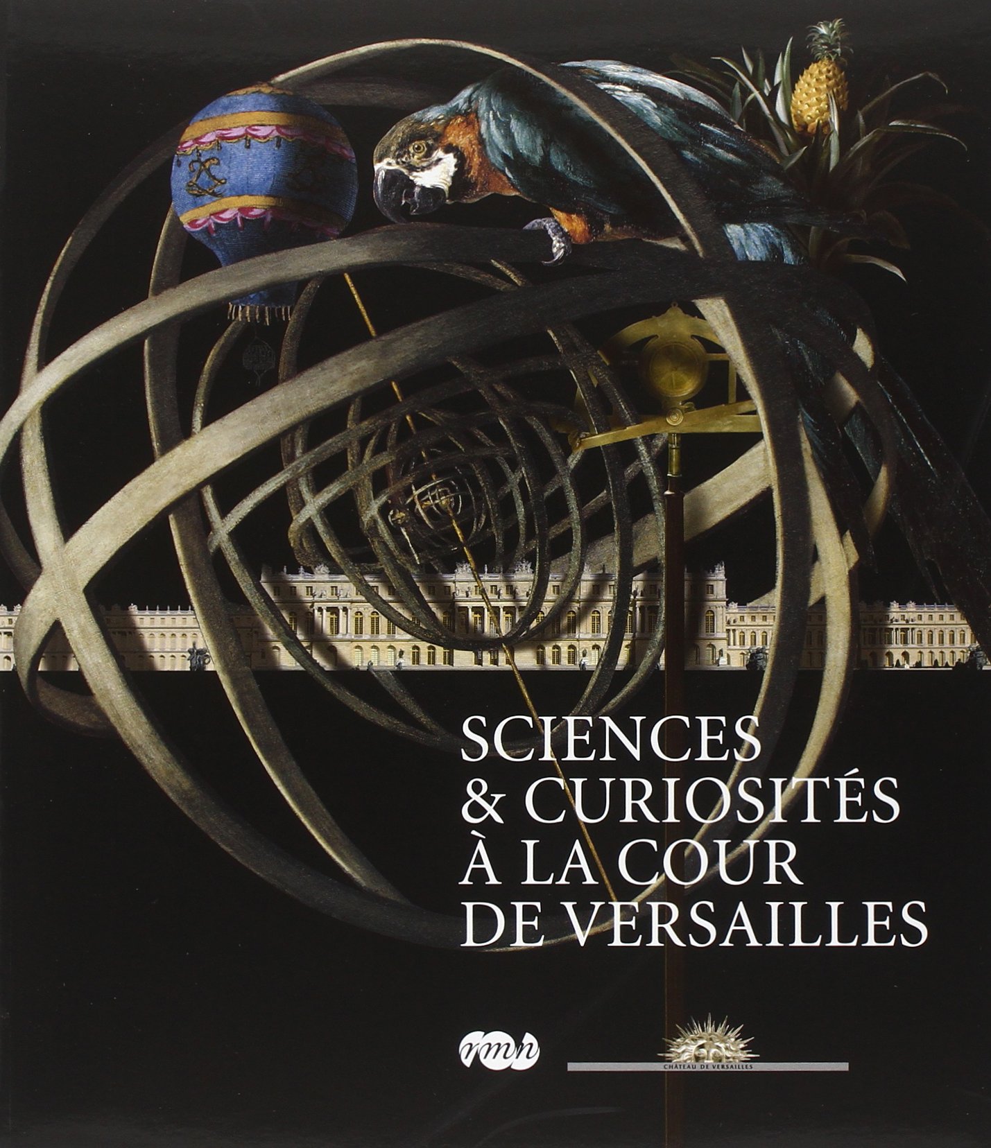 Sciences et curiosités à la cour de Versailles, un grand livre d'art relié