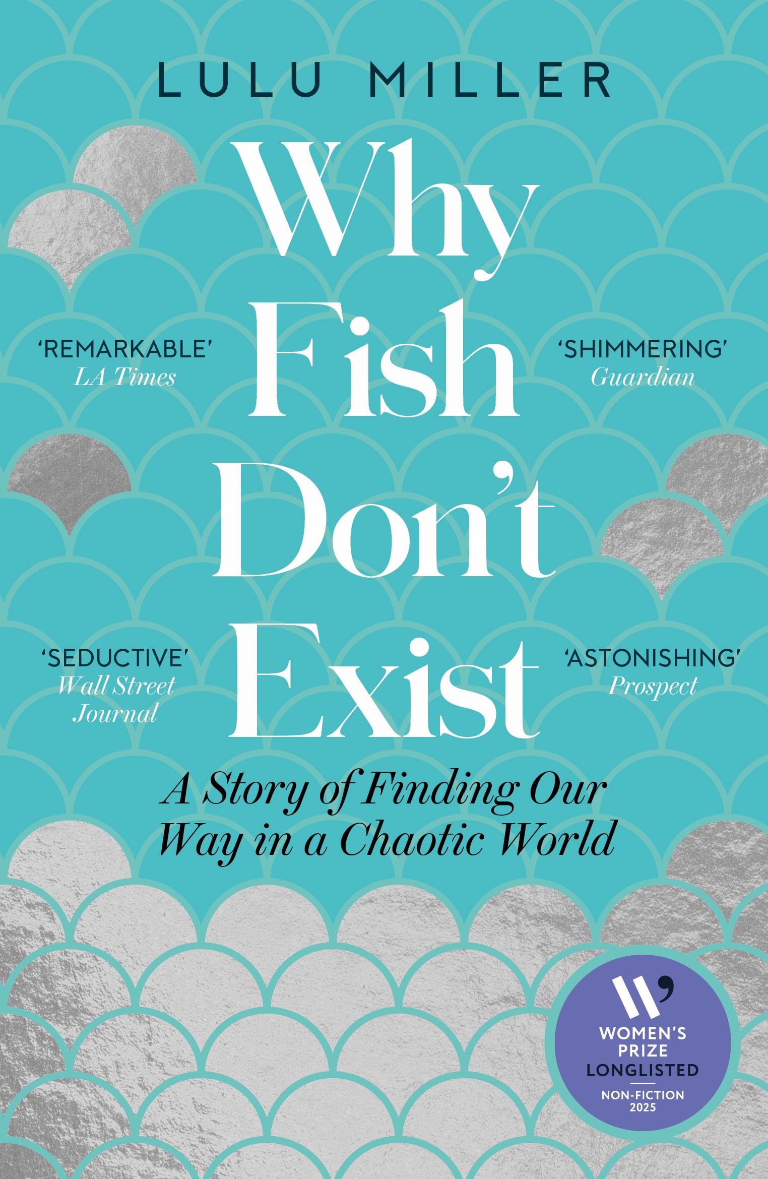 Why Fish Don't Exist by Lulu Miller - 9781805337614