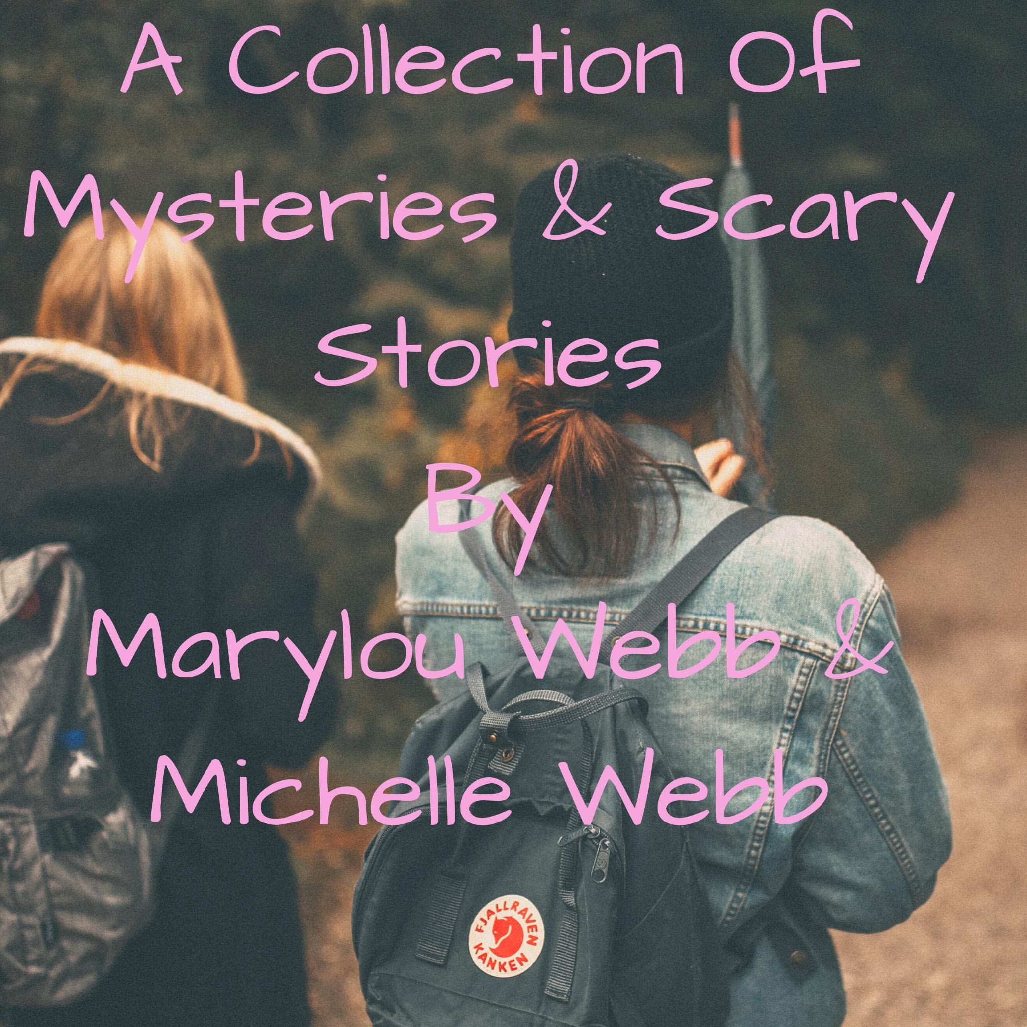 A Collection of Mysteries and Scary Stories