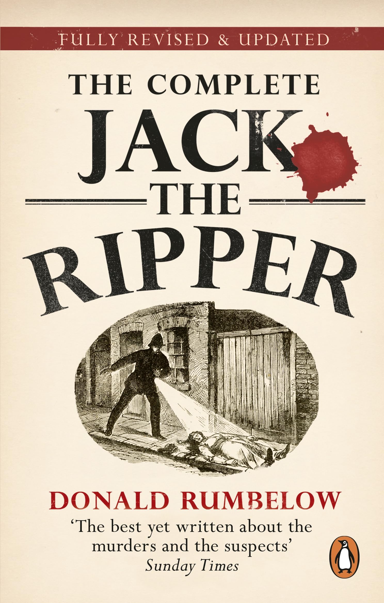 The Complete Jack the Ripper by Donald Rumbelow (Paperback Book)