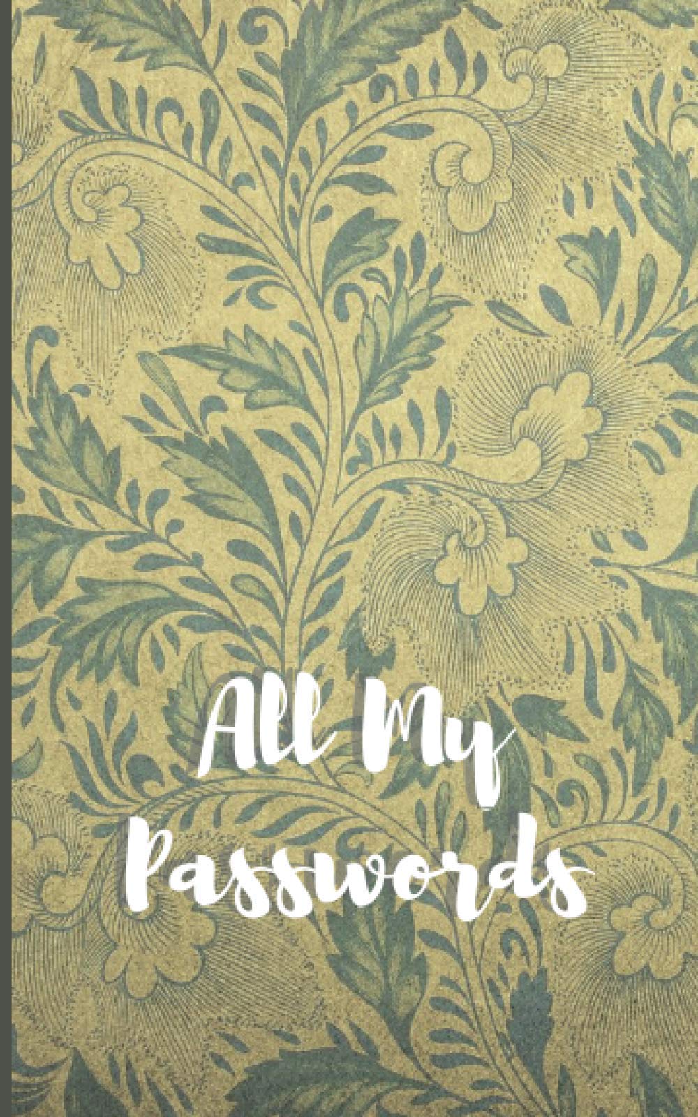 All My Passwords: Perfect And Discreet Way To Keep Your Passwords, Usernames, Logins, Featured Alphabetical Index