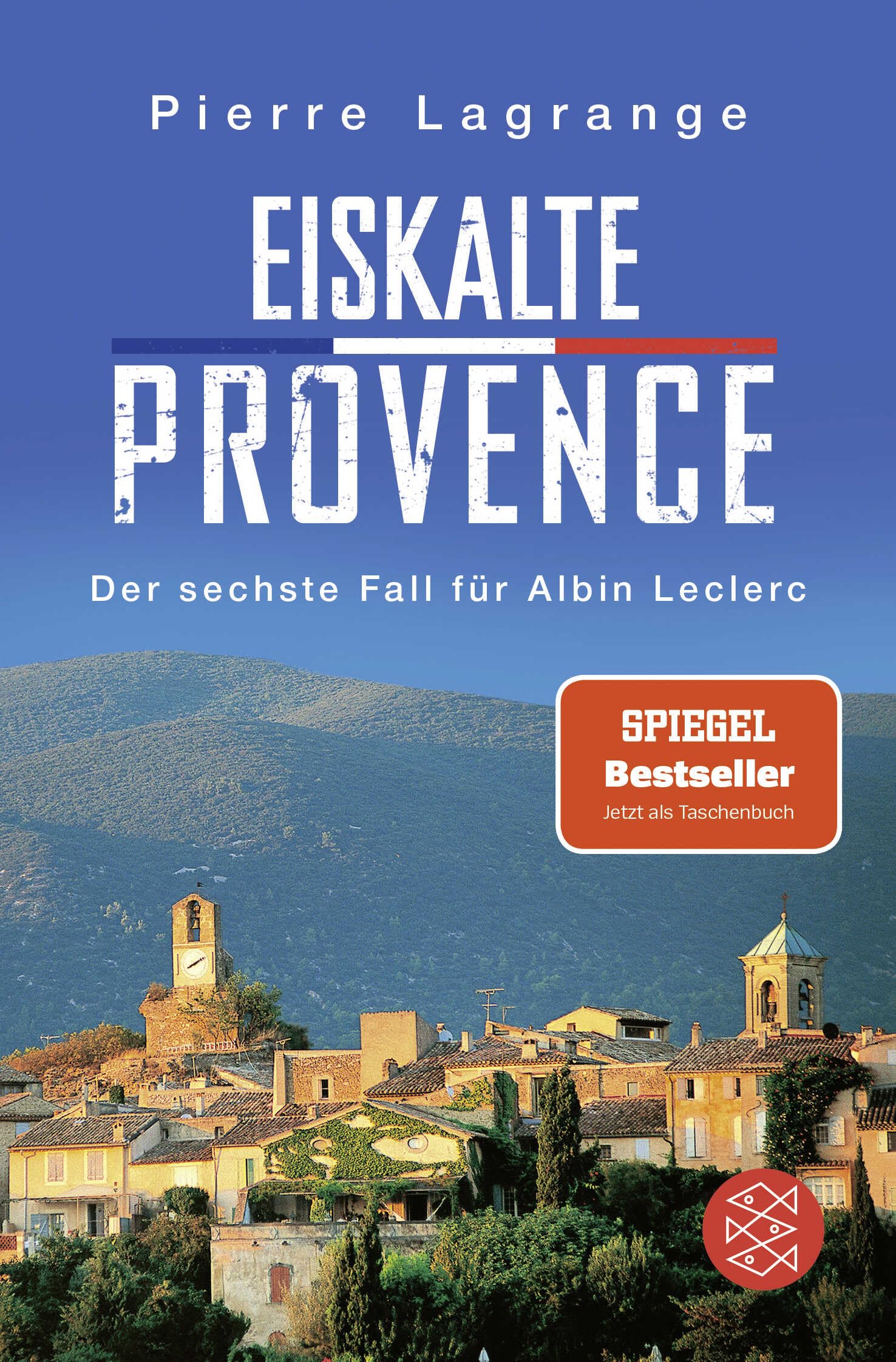 Eiskalte Provence: Ein neuer Fall für Albin Leclerc