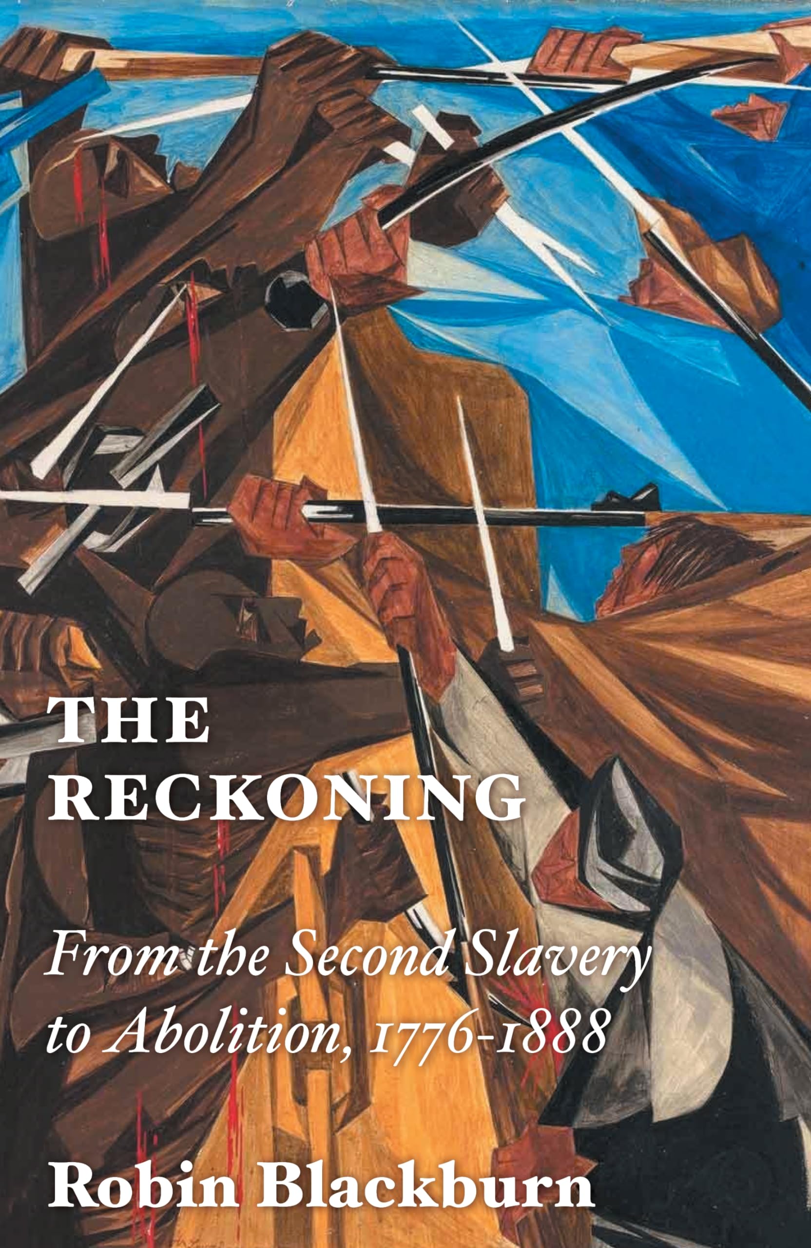 The Reckoning by Robin Blackburn - 9781804293416