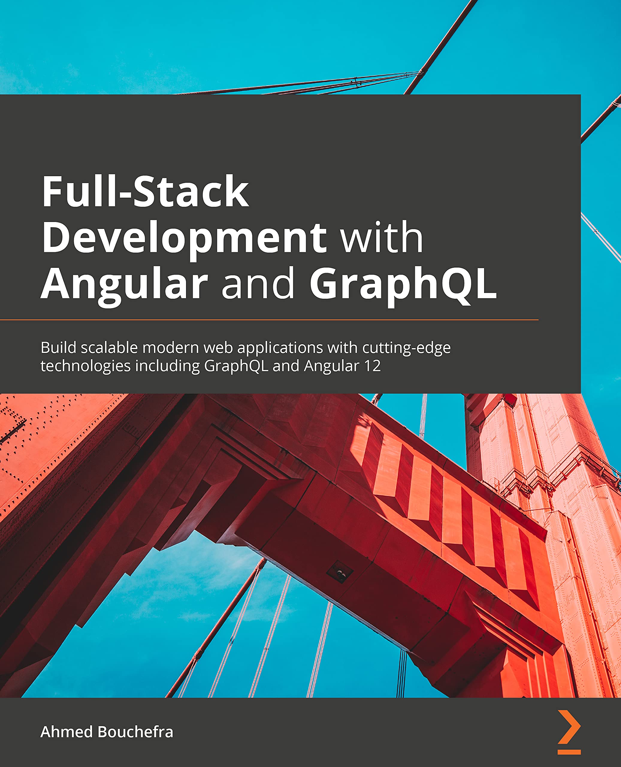 Full Stack Development with Angular and GraphQL: Learn to build scalable monorepo and a complete Angular app using Apollo, Lerna, and GraphQL