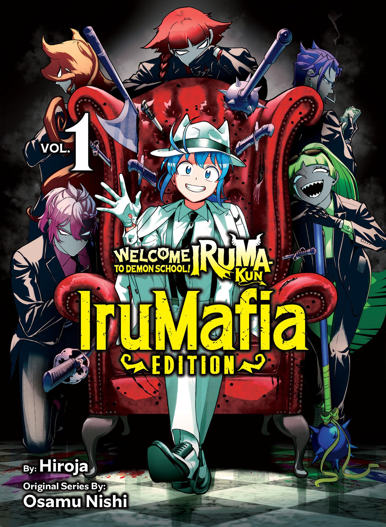Welcome to Demon School Irumakun IruMafia Edition 1 by Osamu Nishi PAPERBACK