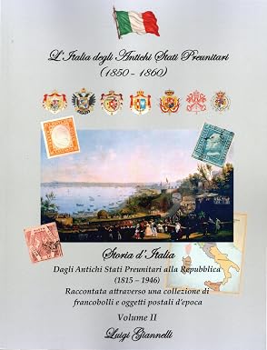 Luigi Giannelli – L’Italia degli Antichi Stati Preunitari (1850-1860)(2026)