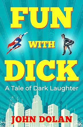 Fun with Dick