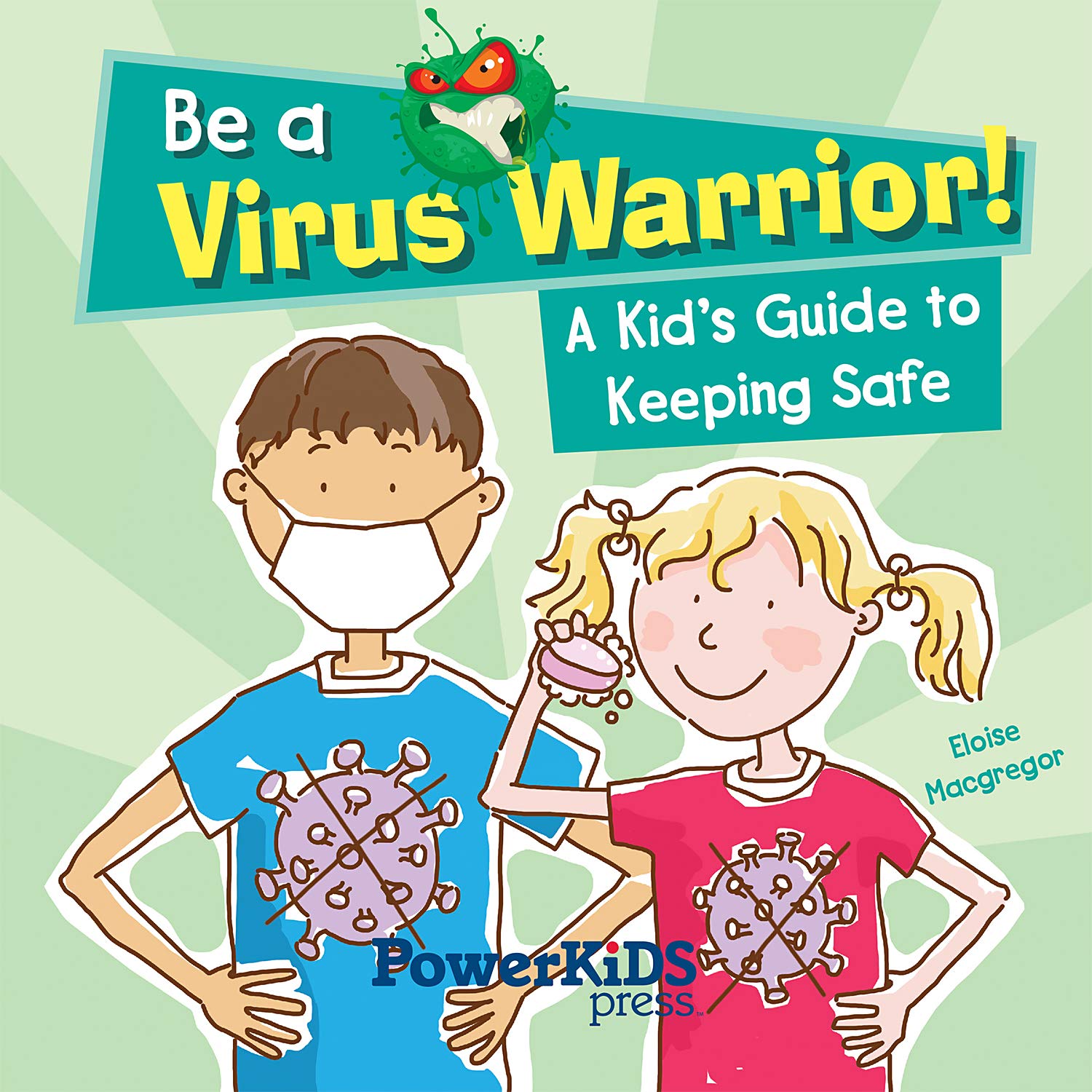 A Kid's Guide to Keeping Safe