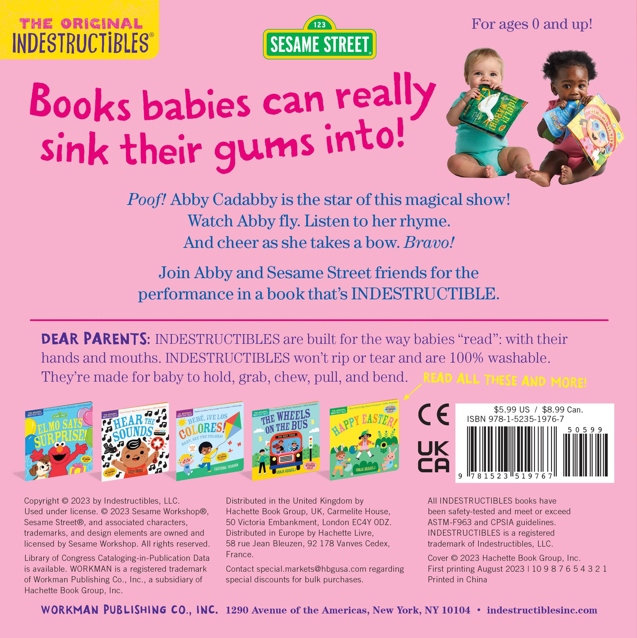 Indestructibles: Sesame Street: Starring Abby Cadabby!: Chew Proof - Rip Proof - Nontoxic - 100% Washable (Book for Babies, Newborn Books, Safe to Chew)