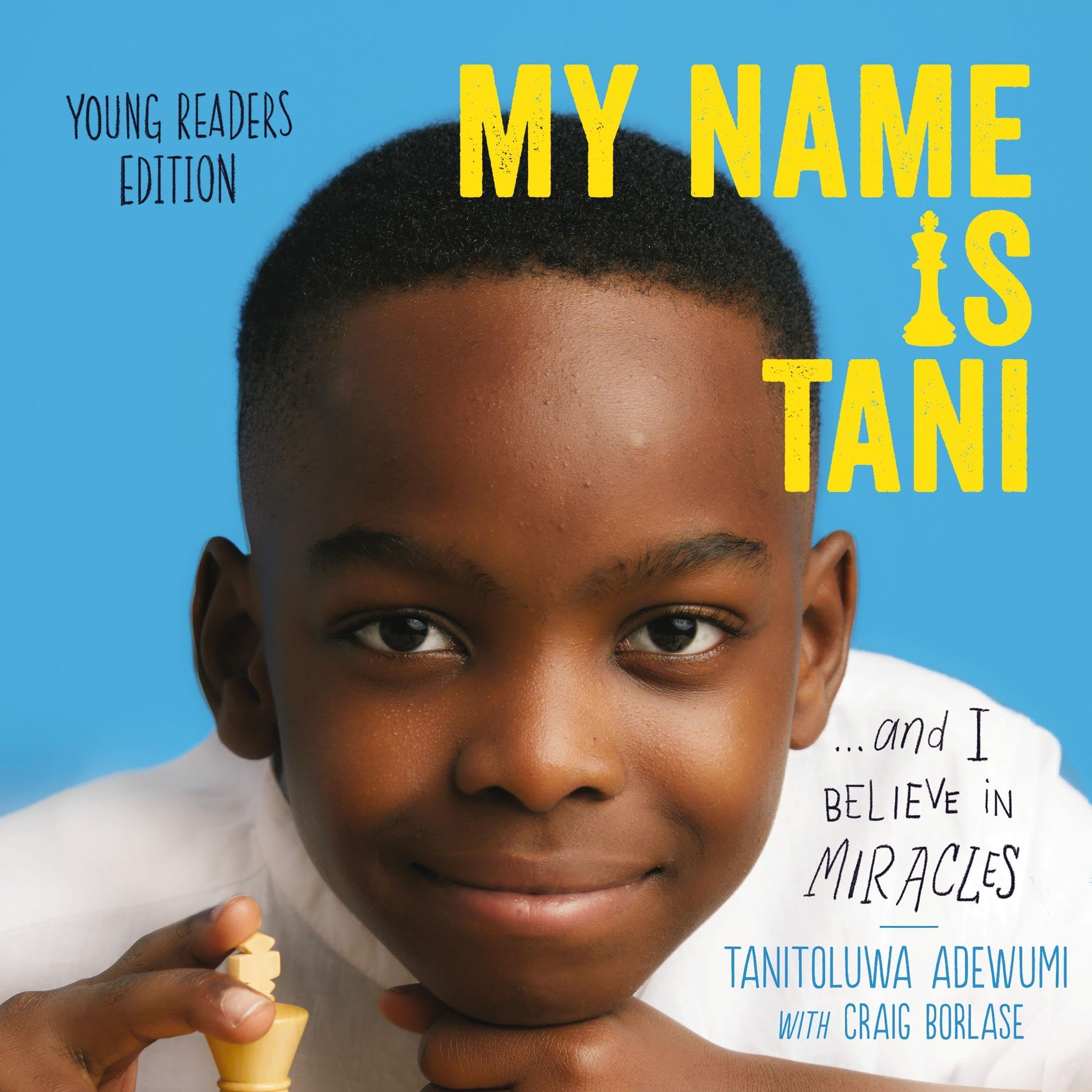 Cover art for My Name Is Tani . . . and I Believe in Miracles Young Readers Edition