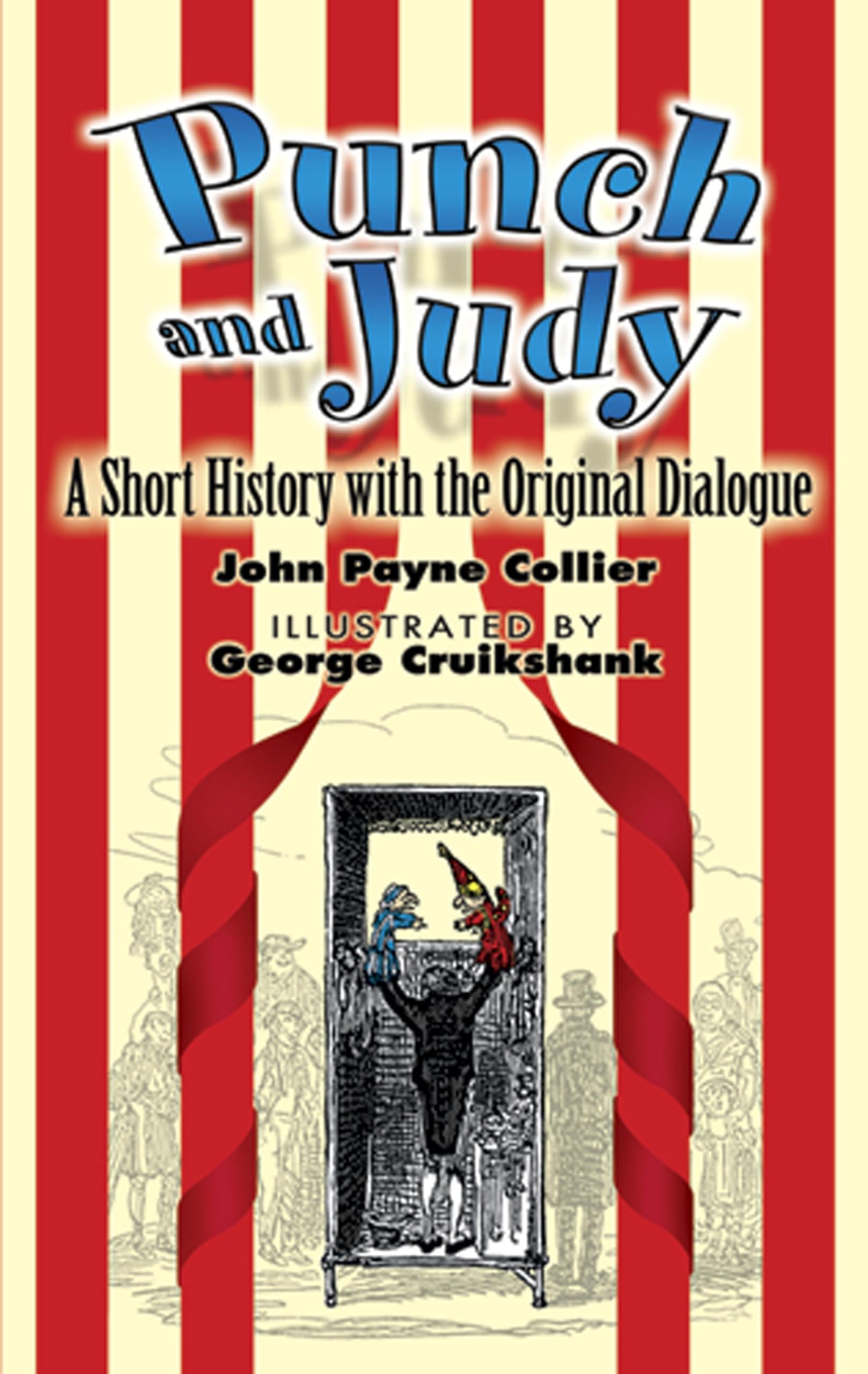 Punch and Judy: A Short History with the Original Dialogue.by Collier New**