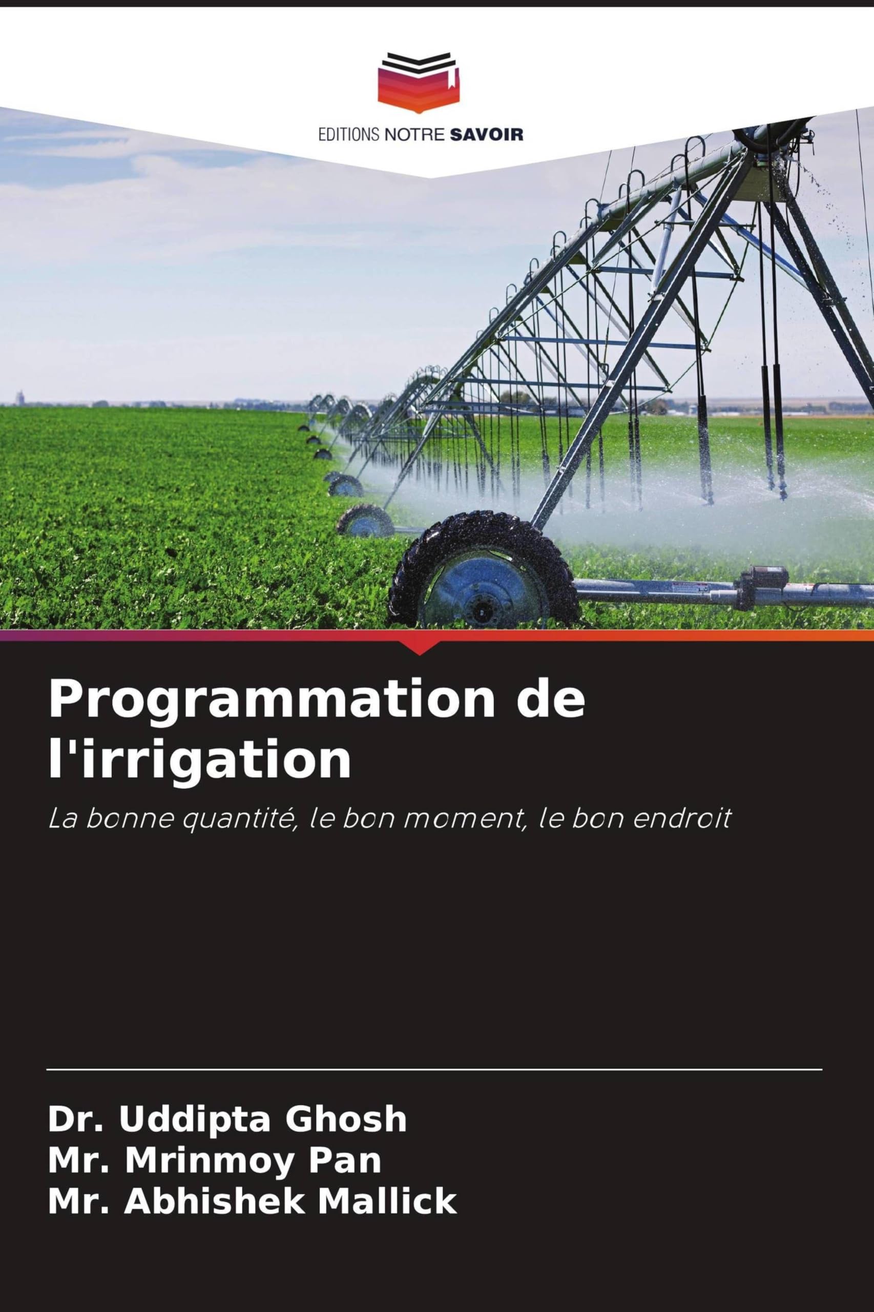 Programmation de l'irrigation: La bonne quantité, le bon moment, le bon endroit