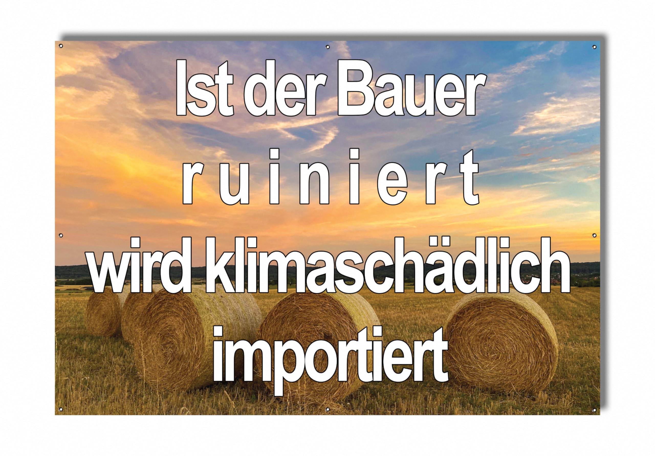 Protestbanner für Demo Landwirtschaft - Banner für Bauernprotest (3 Strohballen)